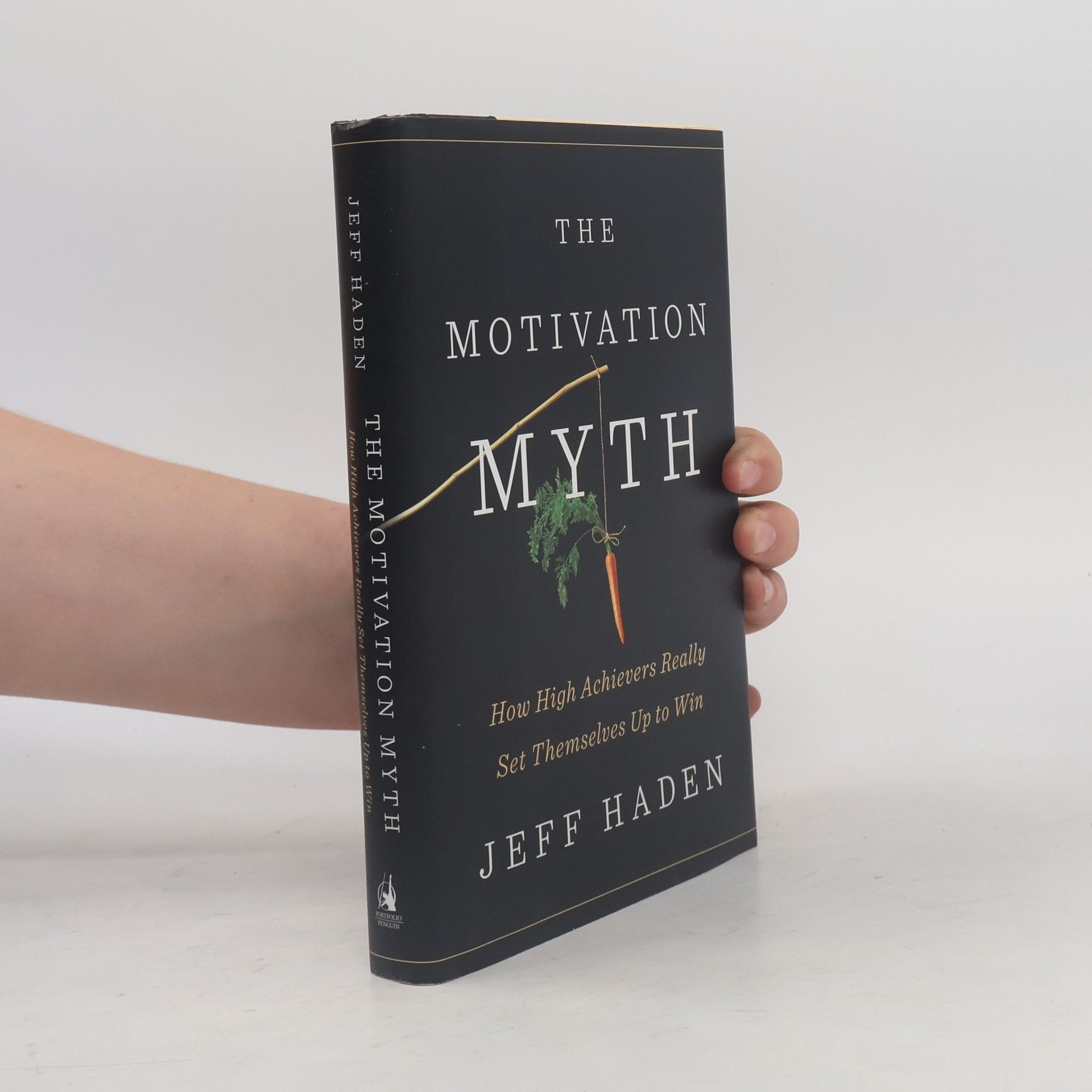 Jeff Haden The Motivation Myth