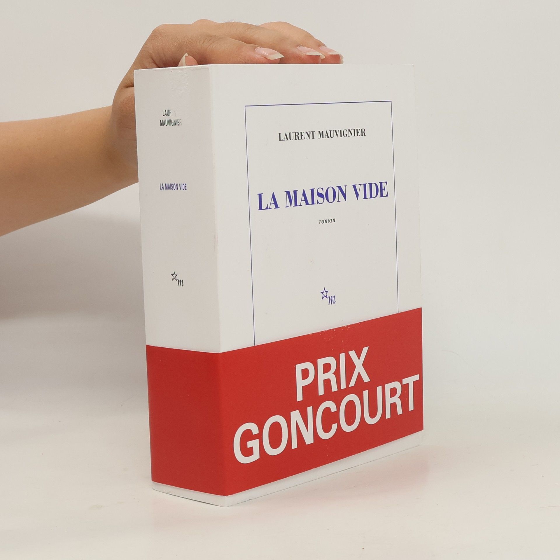Laurent Mauvignier La maison vide