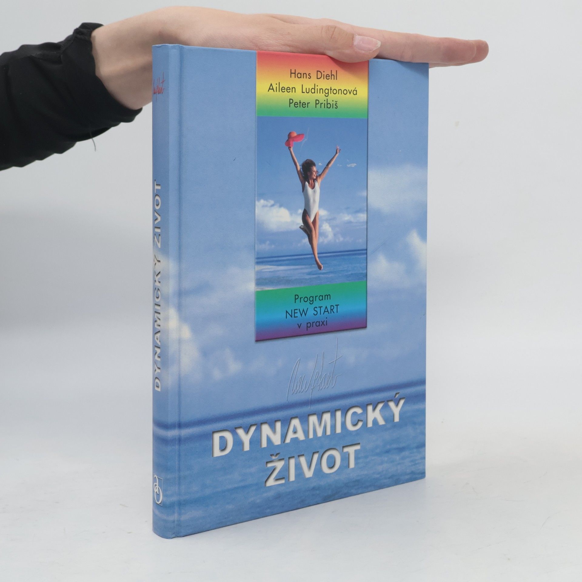 Hans Diehl Dynamický život. Program New start v praxi