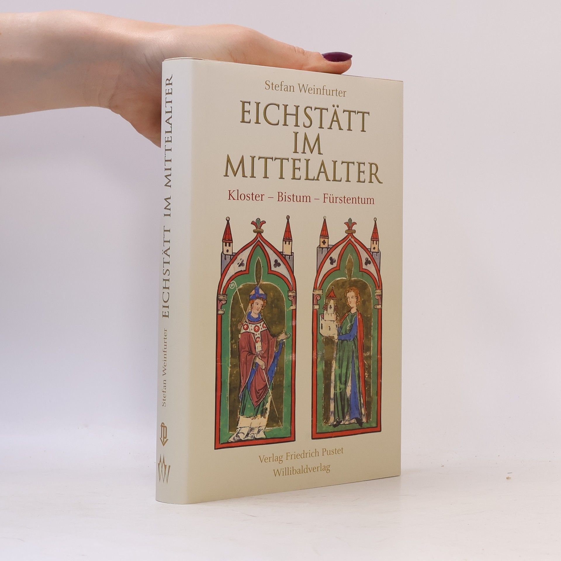 Stefan Weinfurter Eichstätt im Mittelalter