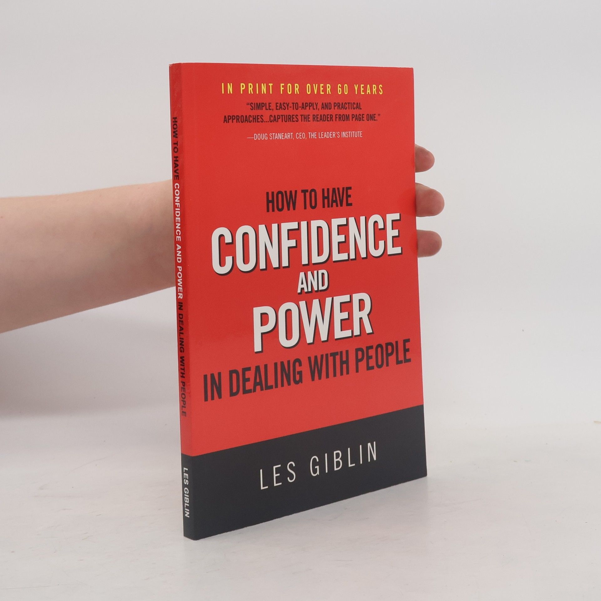 Les Giblin How to Have Confidence and Power in Dealing with People