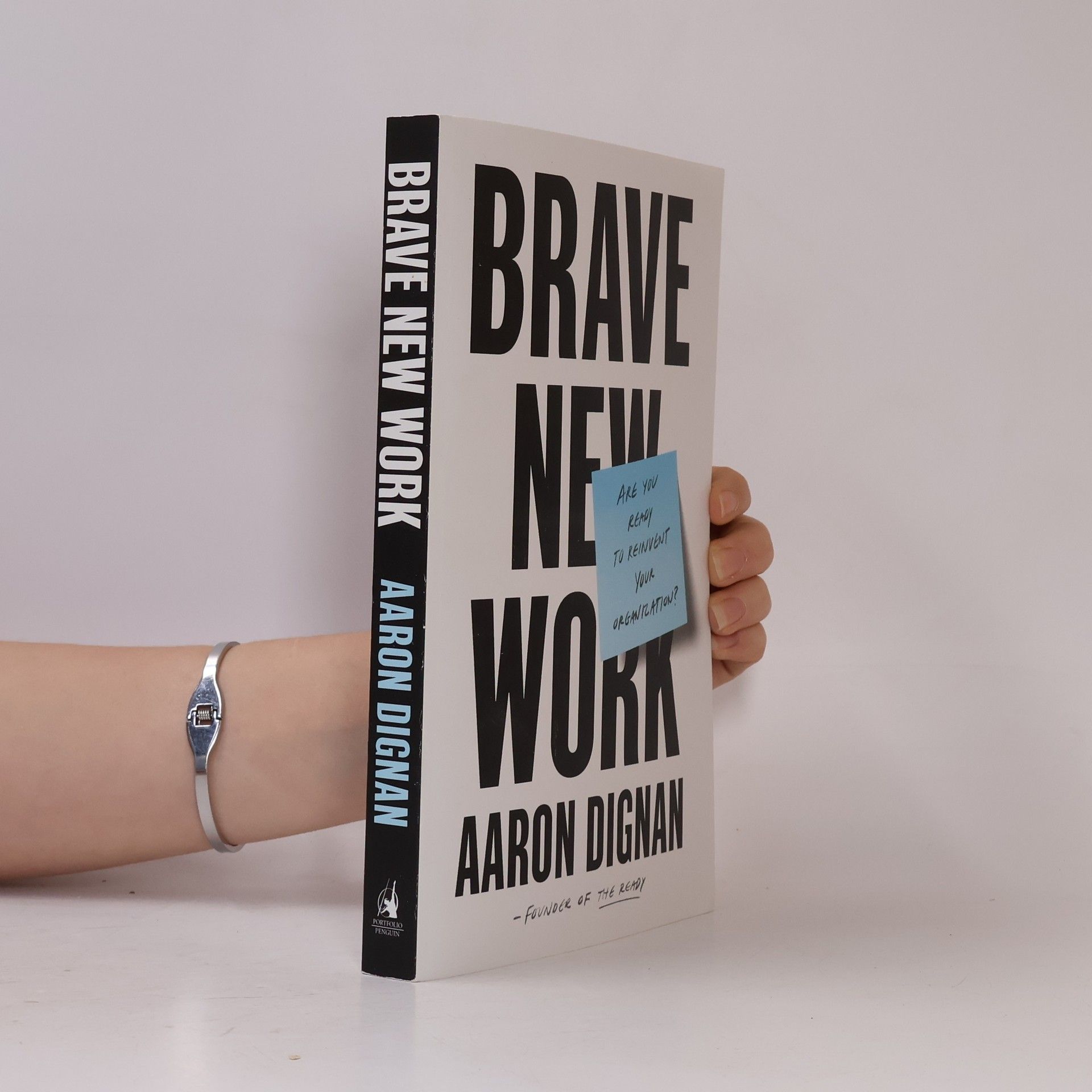 Aaron Dignan Brave New Work