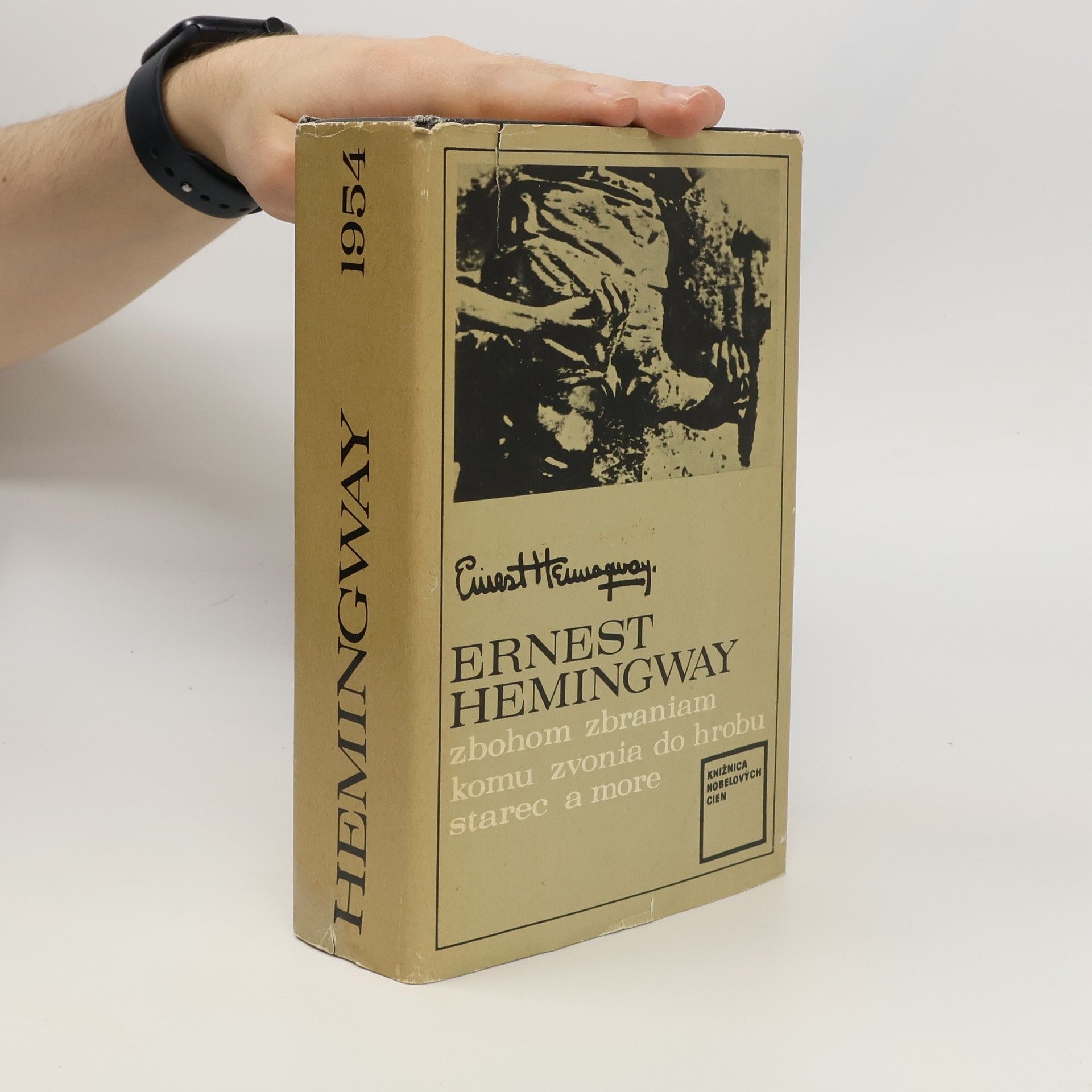 Ernest Hemingway Zbohom zbraniam. Komu zvonia do hrobu. Starec a more