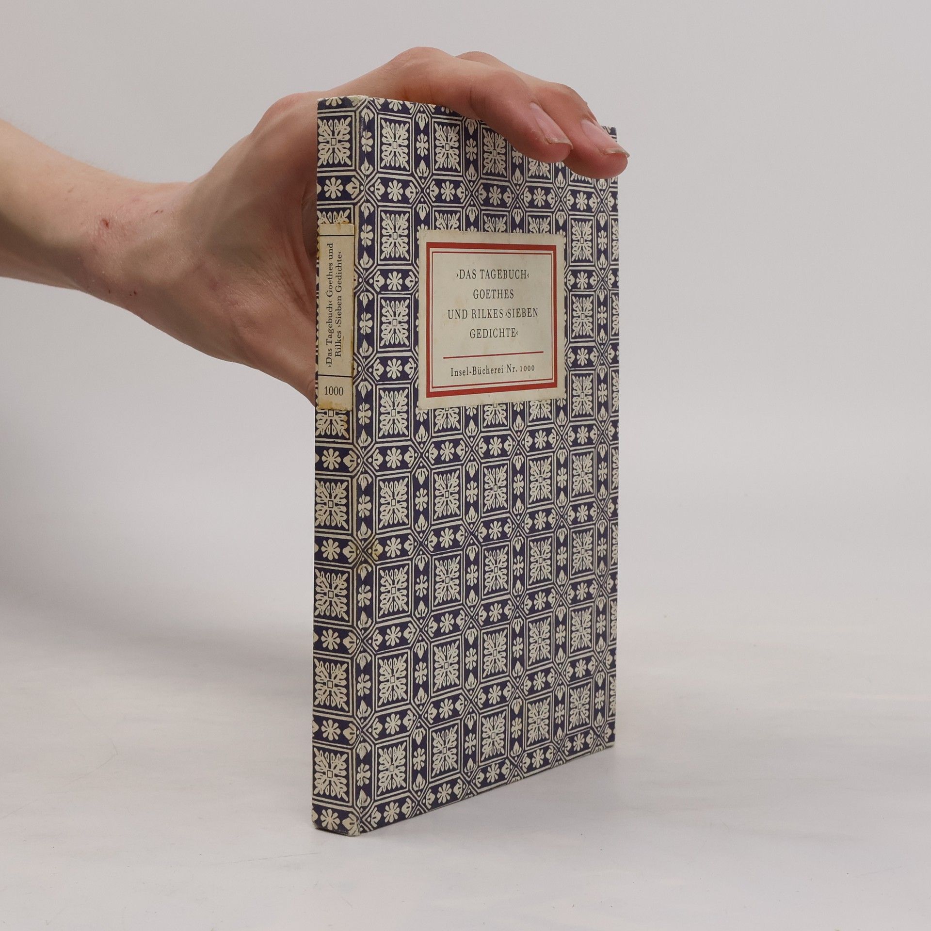 Kolektiv autorů Das Tagebuch Goethes und Rilkes Sieben Gedichte