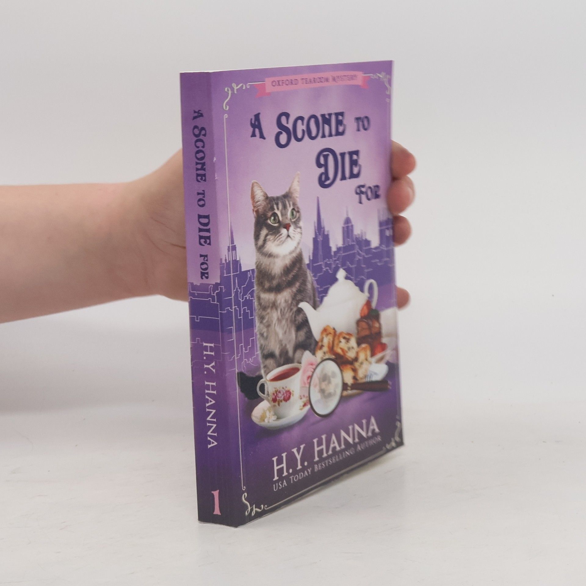 H. Y. Hanna Oxford Tearoom Mysteries - 1: A Scone to Die For