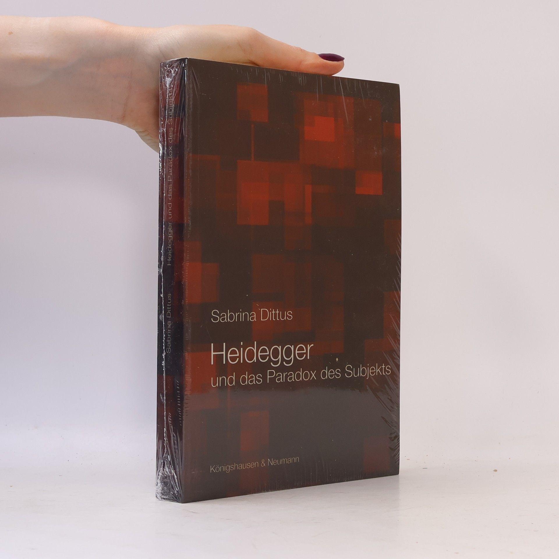 Sabrina Dittus Heidegger und das Paradox des Subjekts - Zugl. Diss.