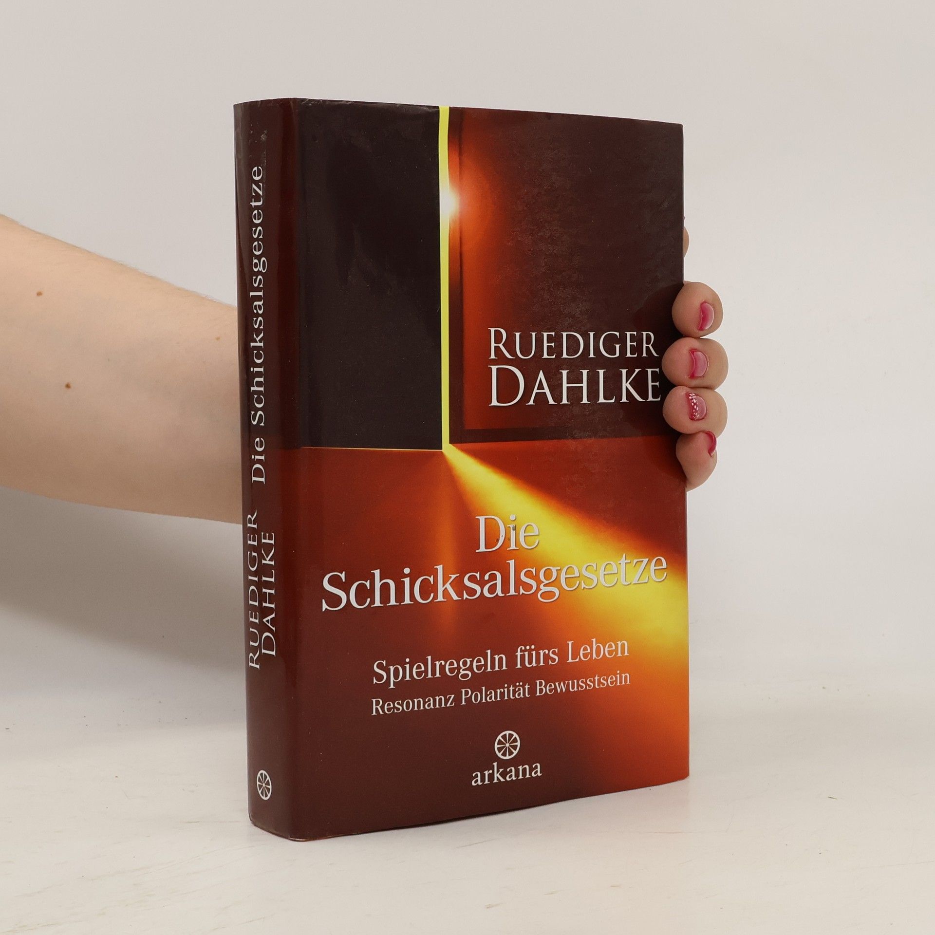 Ruediger Dahlke Die Schicksalsgesetze