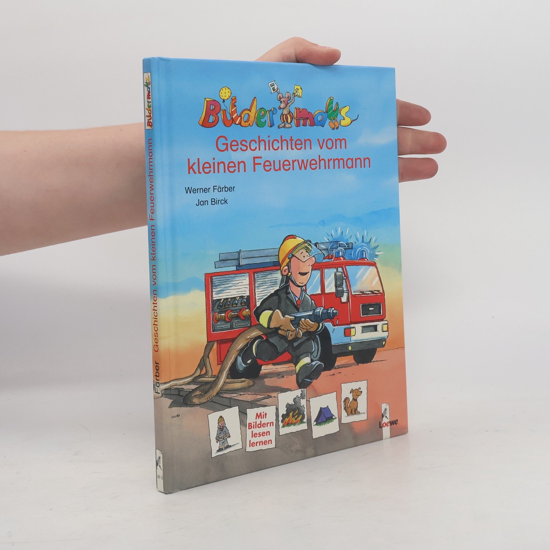 Werner Färber Bildermaus-Geschichten vom kleinen Feuerwehrmann