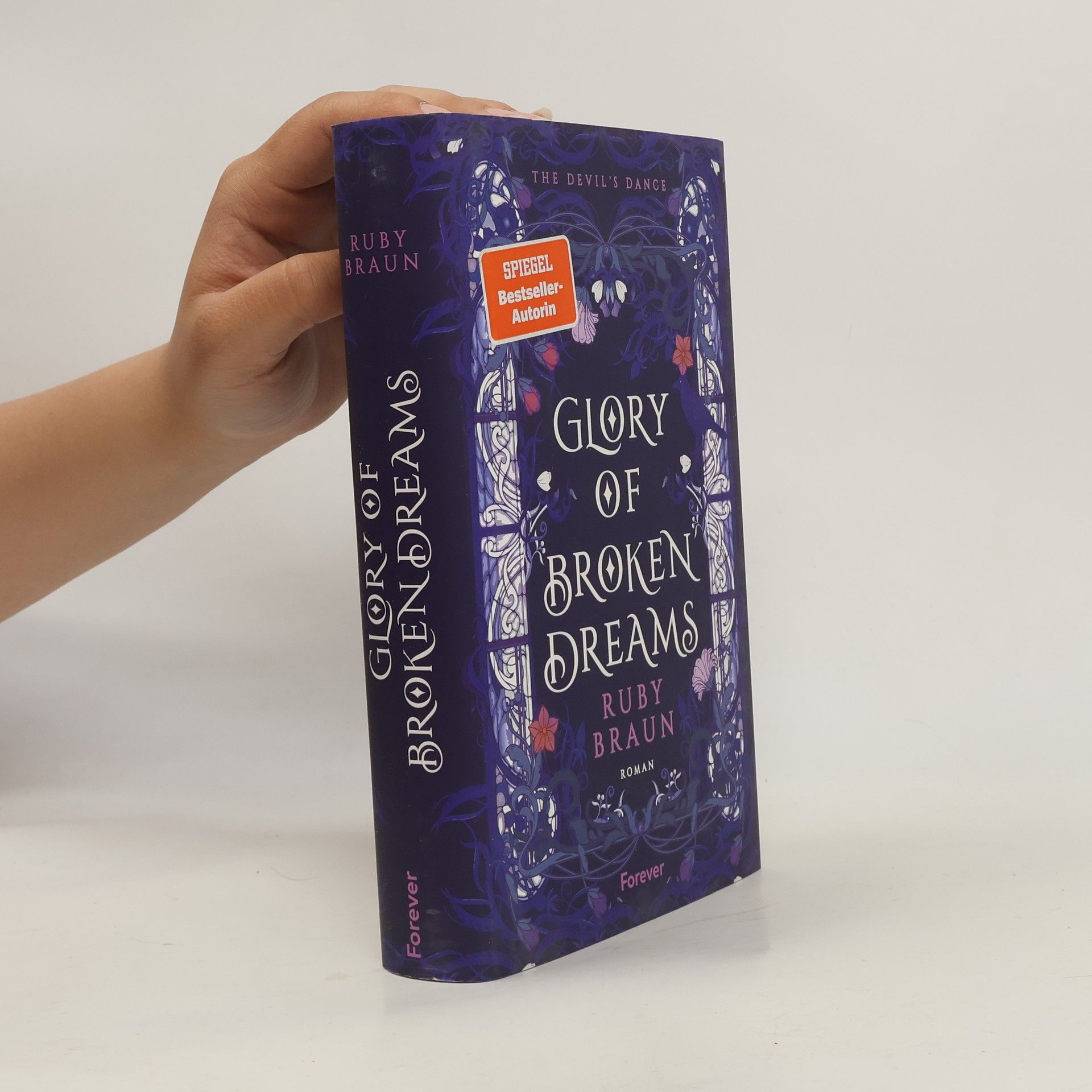 Ruby Braun The Devil's Dance - 1: Glory of Broken Dreams