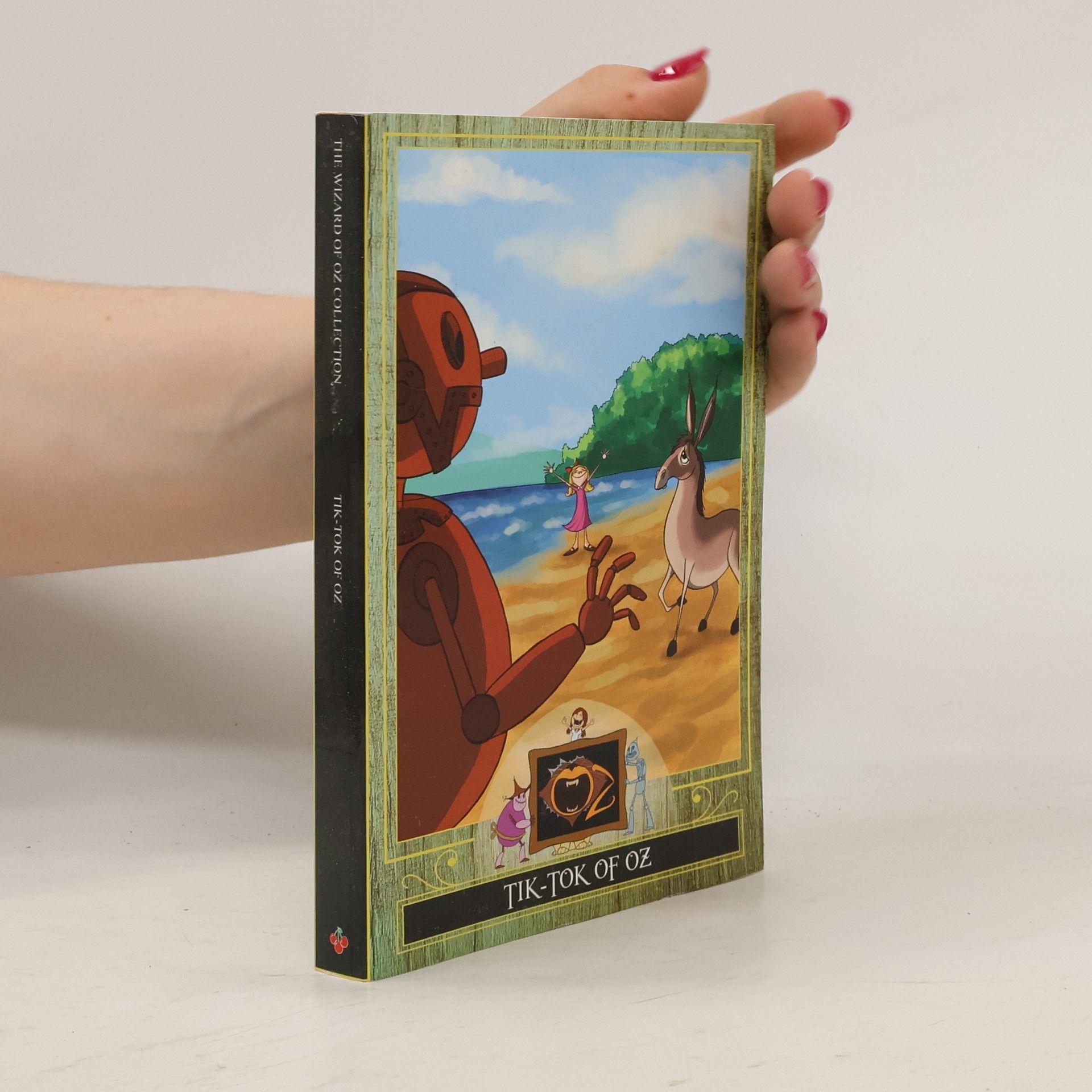 Kingshuk Chaudhary The Wizard of Oz Collection: Tik-Tok of Oz