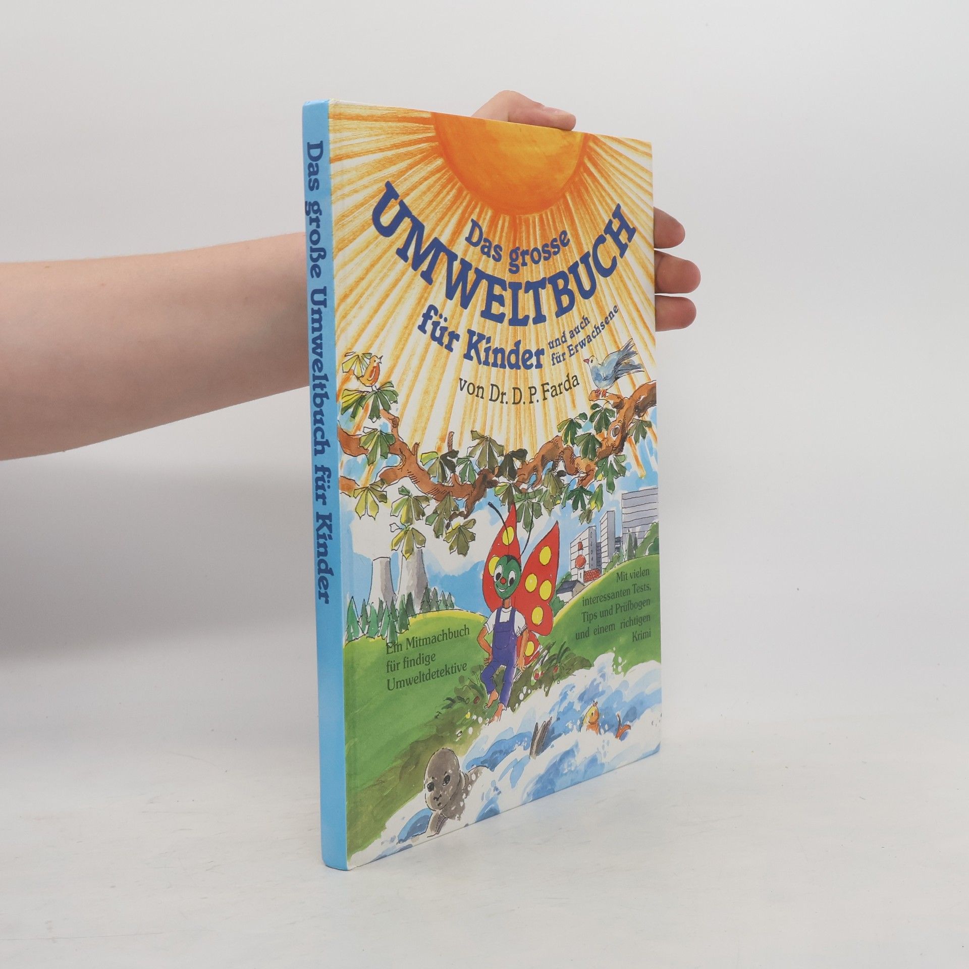 D. P. Farda Das grosse Umweltbuch für Kinder