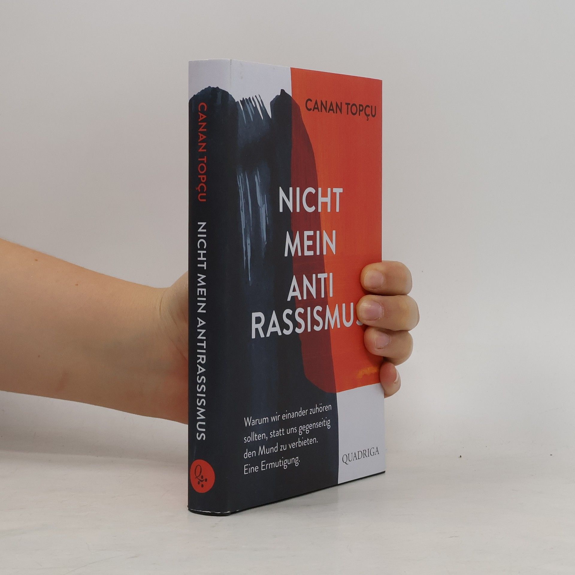 Canan Topçu Nicht mein Antirassismus