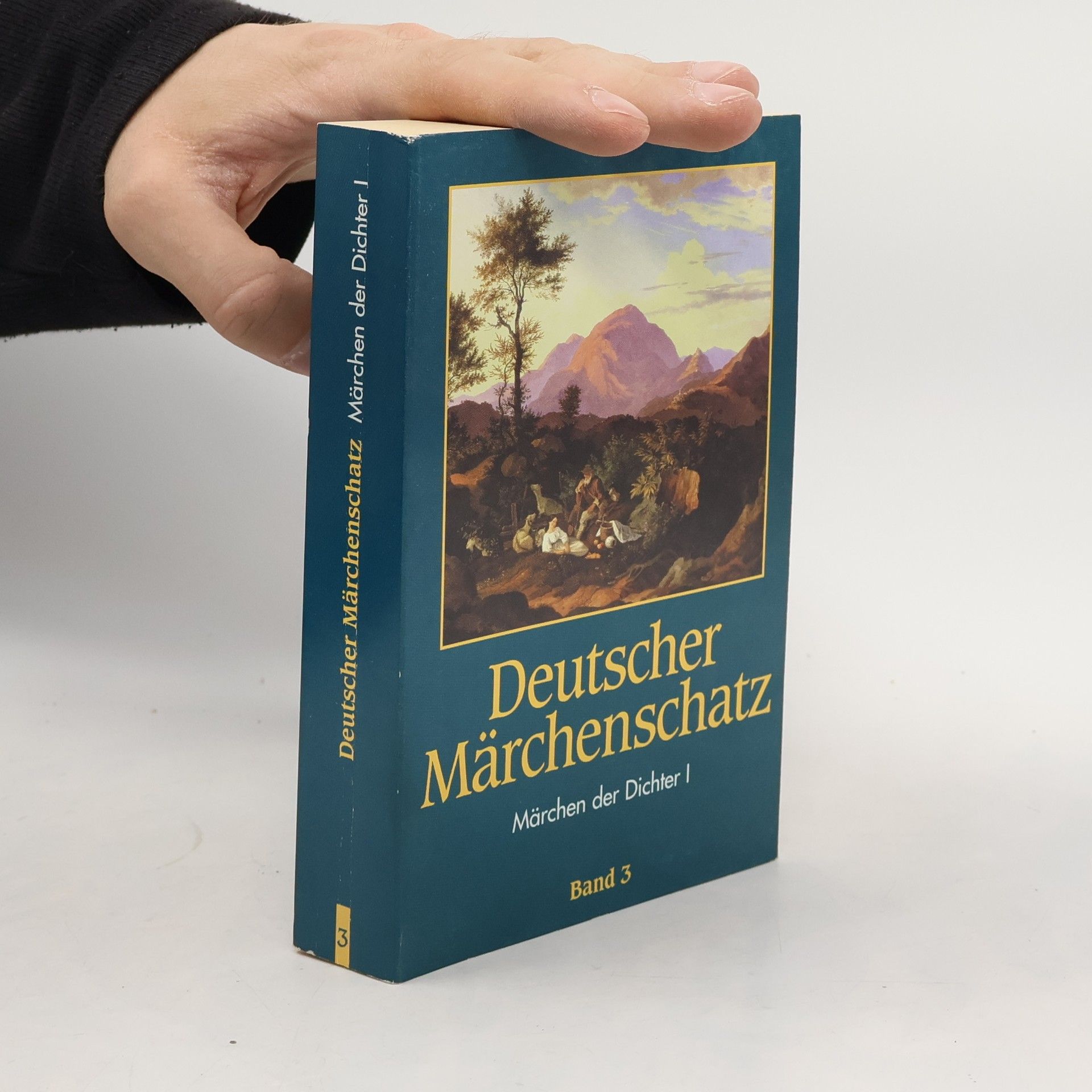 Autorenkollektiv Deutscher Märchenschatz. Märchen der Dichter I. Band 3