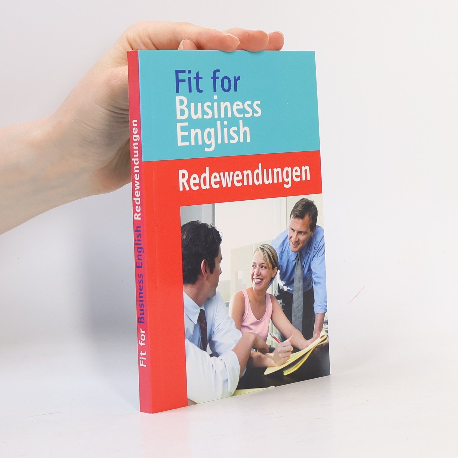 Collectif d'auteurs Fit for Business English. Redewendungen