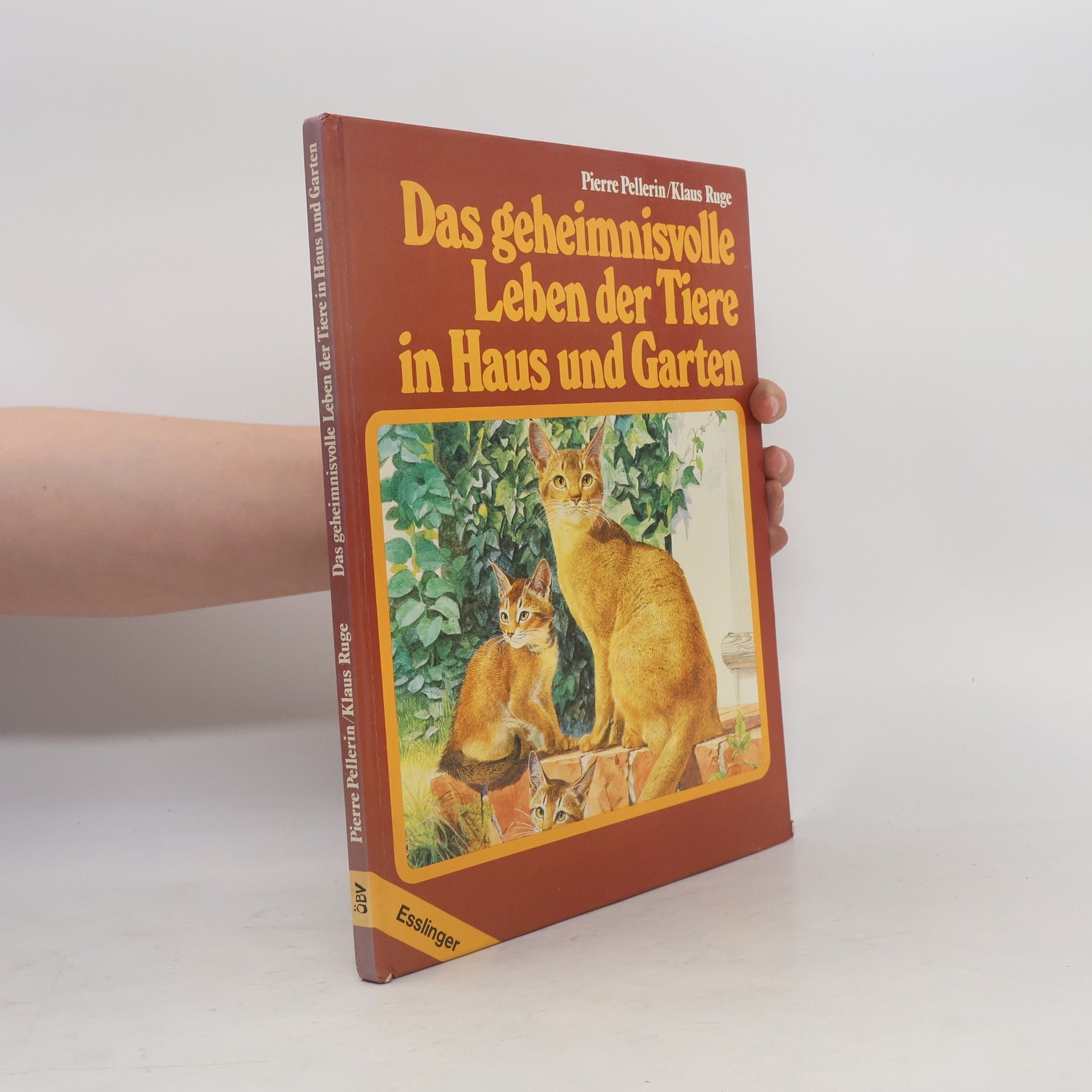 Pierre Pellerin Das geheimnisvolle Leben der Tiere in Haus und Garten