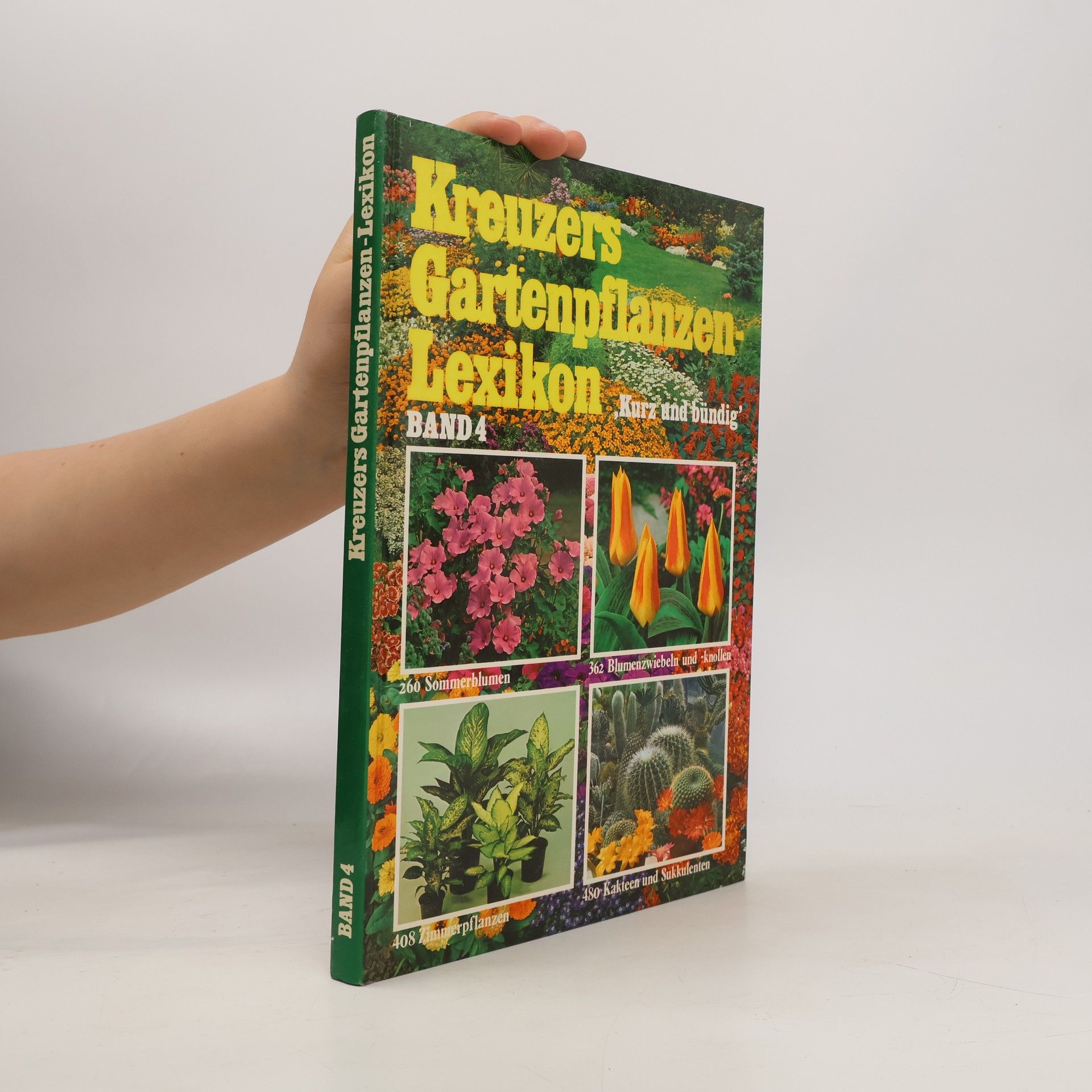 Johannes Kreuzer Kreuzers Gartenpflanzen Lexikon 4