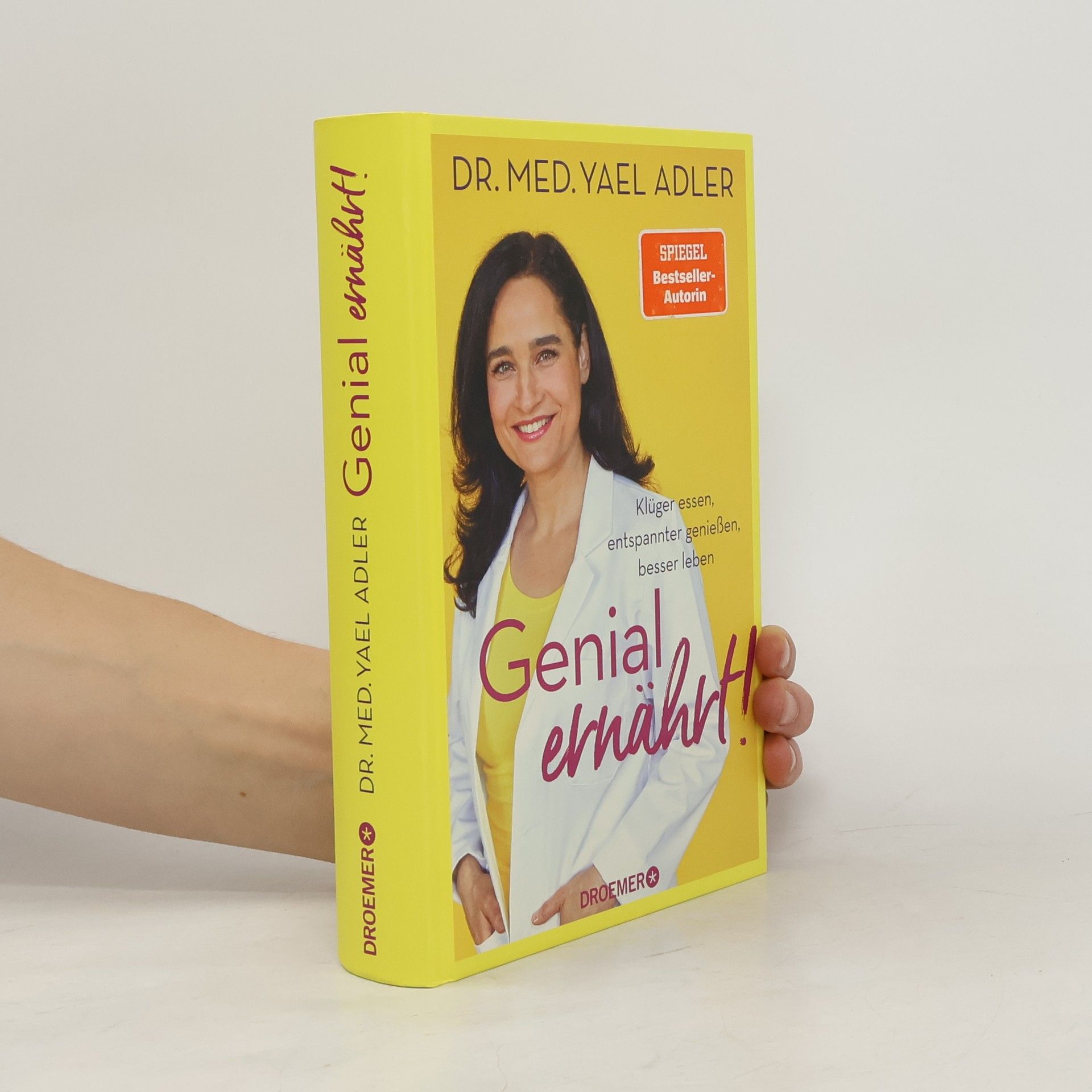Dr. med. Yael Adler Genial ernährt!