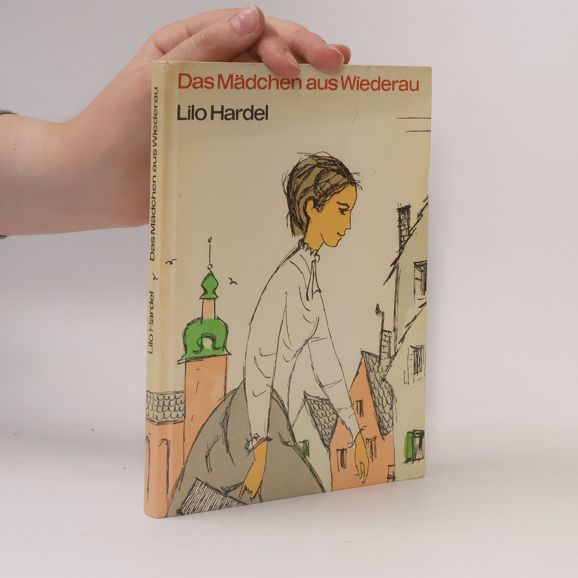 Lilo Hardel Das Mädchen aus Wiederau