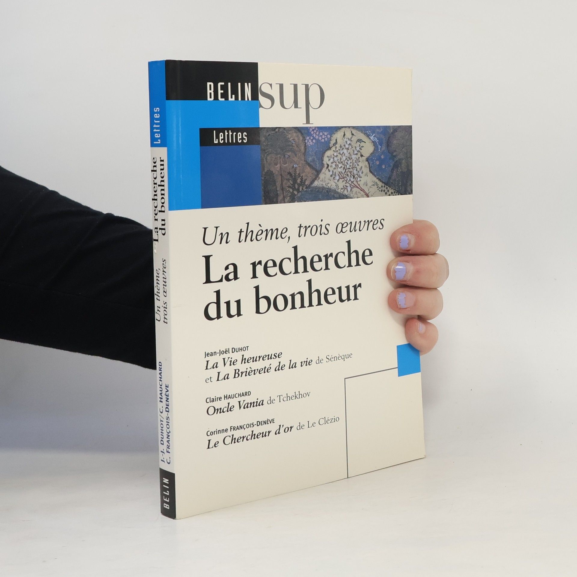 Marie-Christine Bellosta La recherche du bonheur