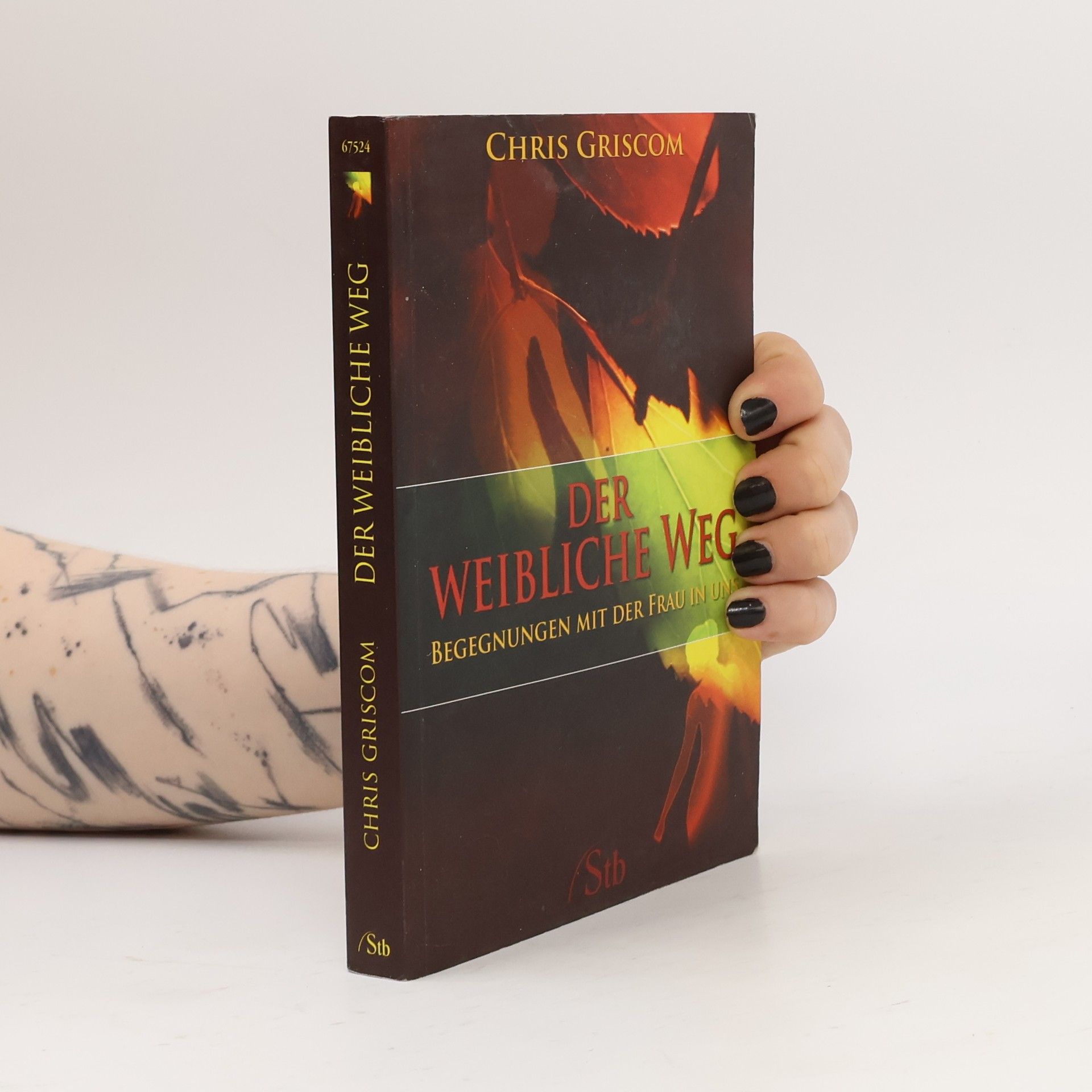Chris Griscom Der weibliche Weg