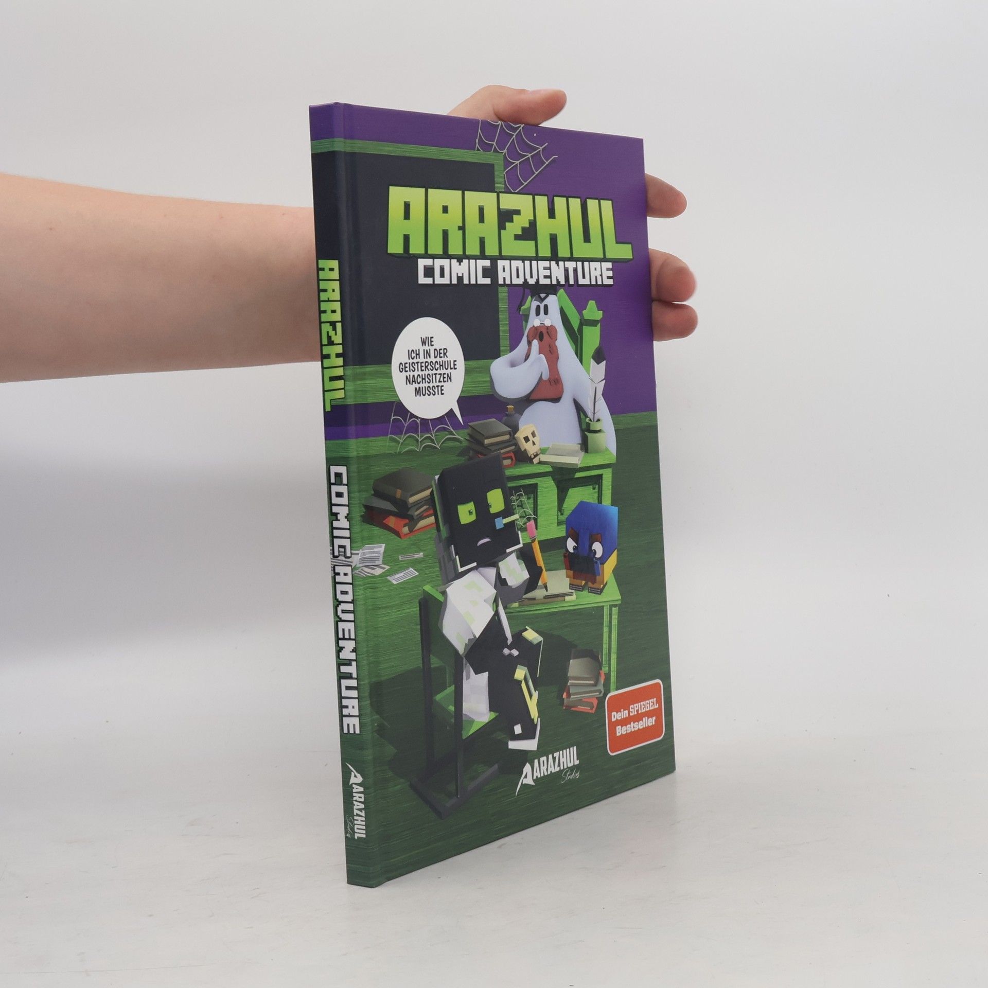 Arazhul Wie ich in der Geisterschule nachsitzen musste - Ein Arazhul-Comic-Adventure