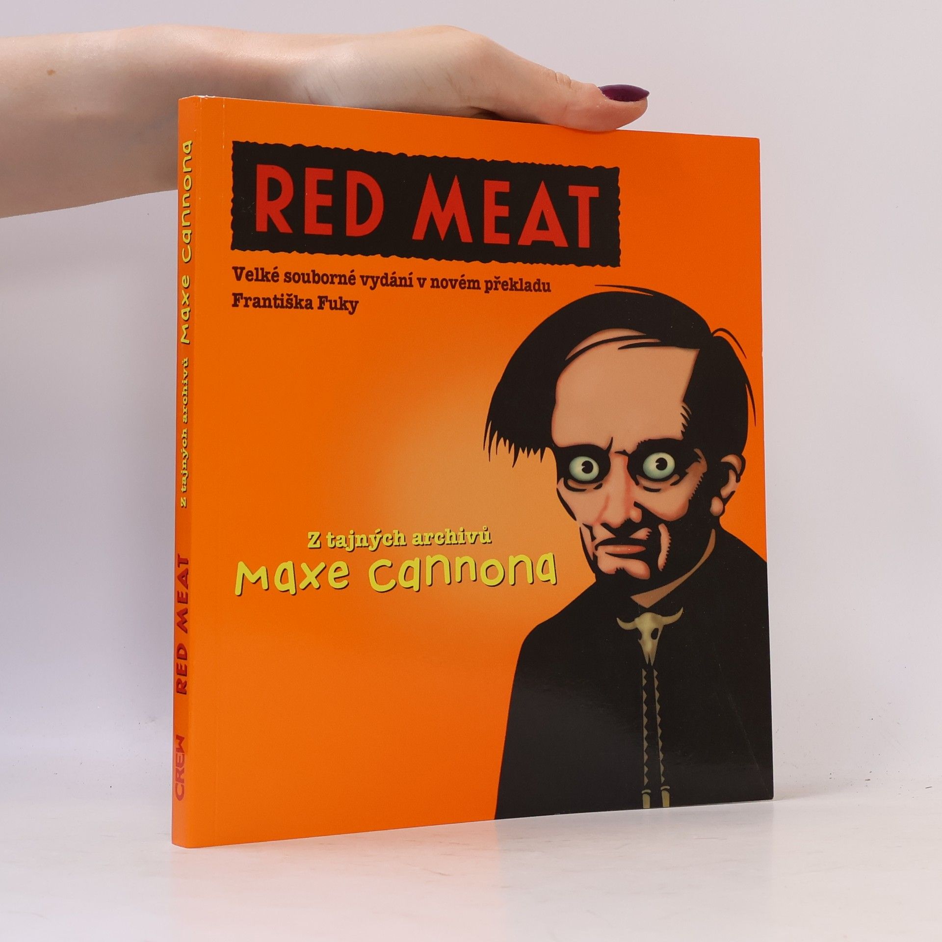 František Fuka Red Meat. Velké souborné vydání v novém překladu Františka Fuky