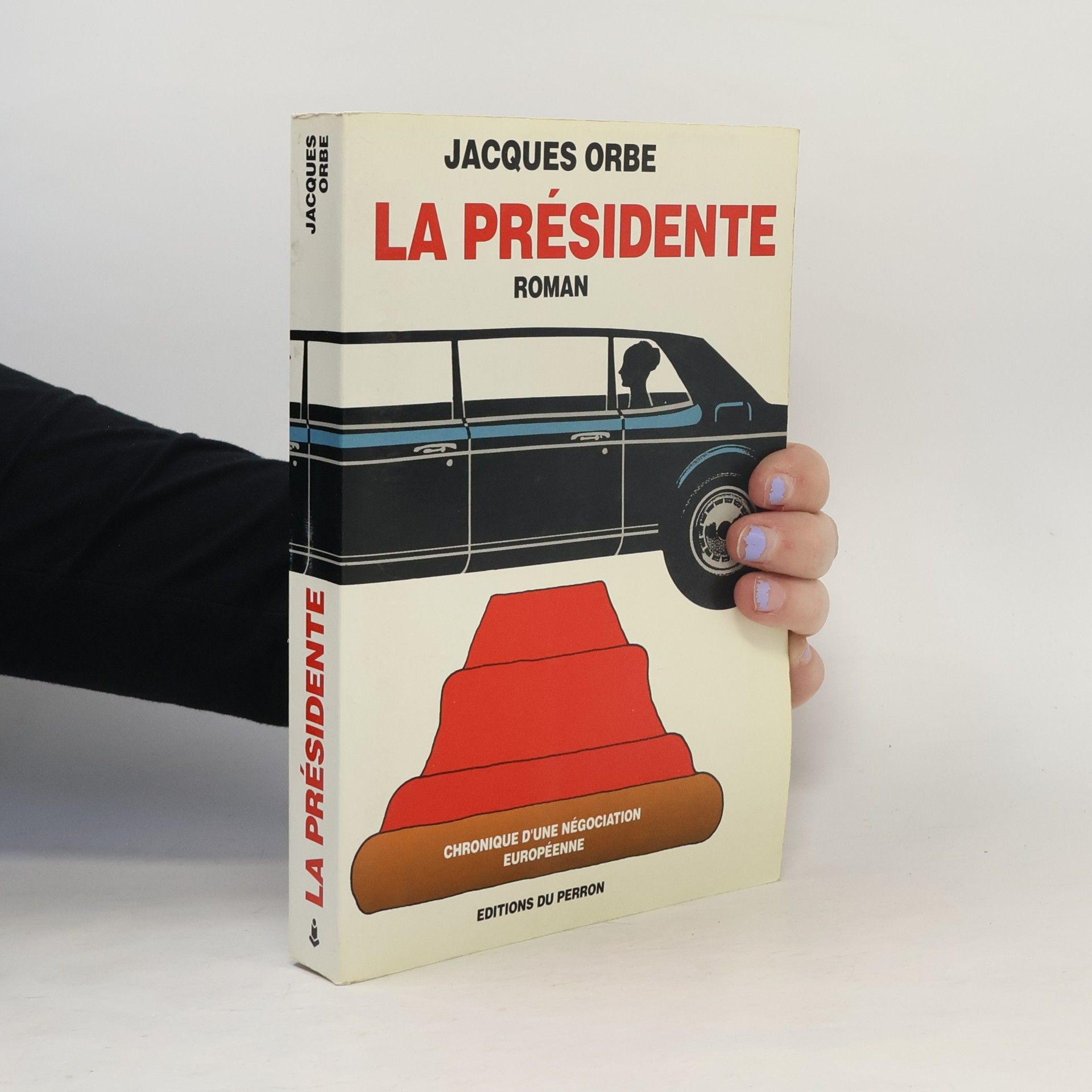 Jacques Orbe  La Présidente