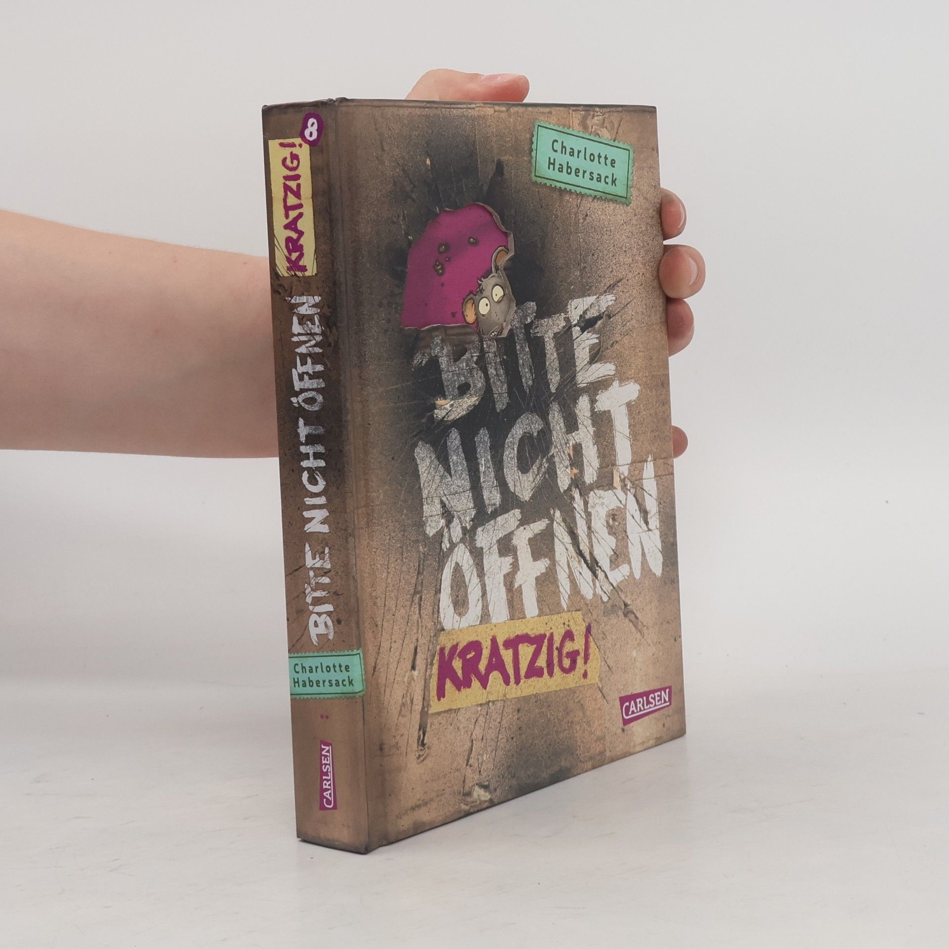 Charlotte Habersack Bitte nicht öffnen 8: Kratzig!
