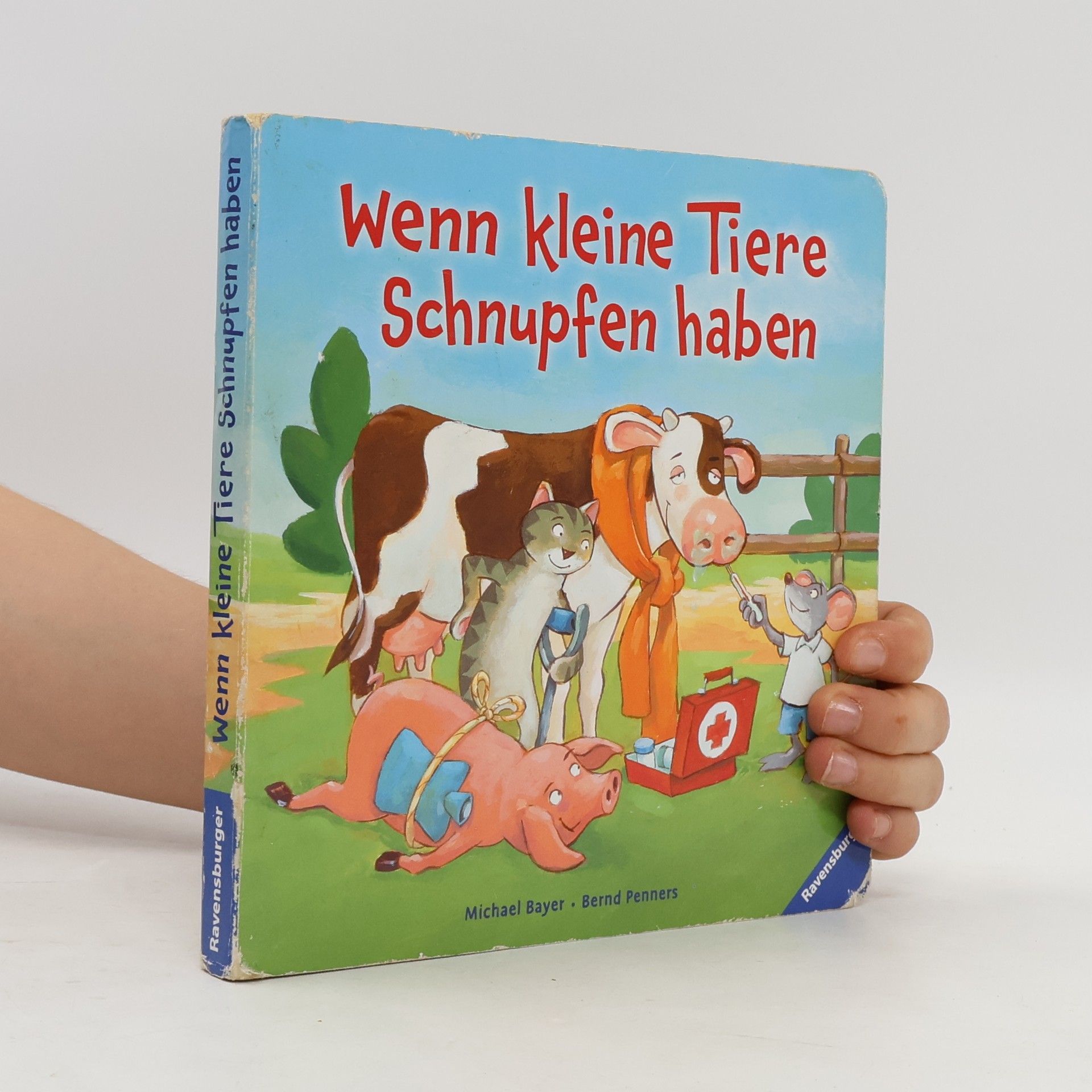 Michael Bayer Wenn kleine Tiere Schnupfen haben