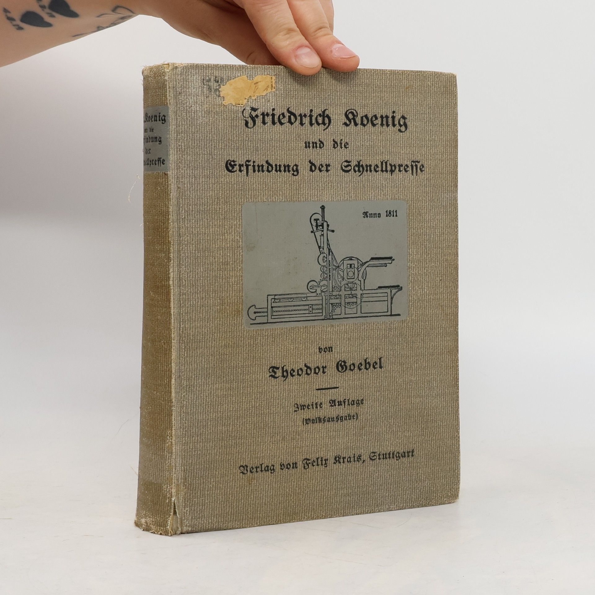 Hans Theodor Goebel Friedrich Koenig und die Erfindung der Schnellpresse