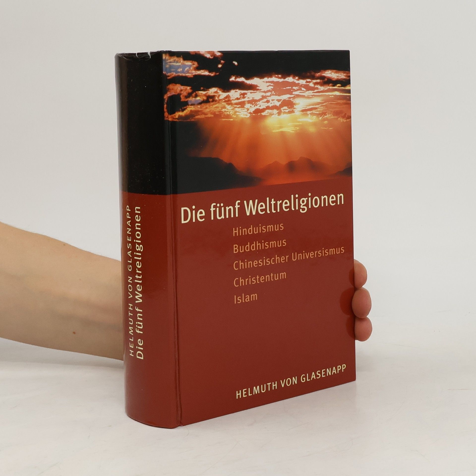 Helmuth von Glasenapp Die fünf Weltreligionen