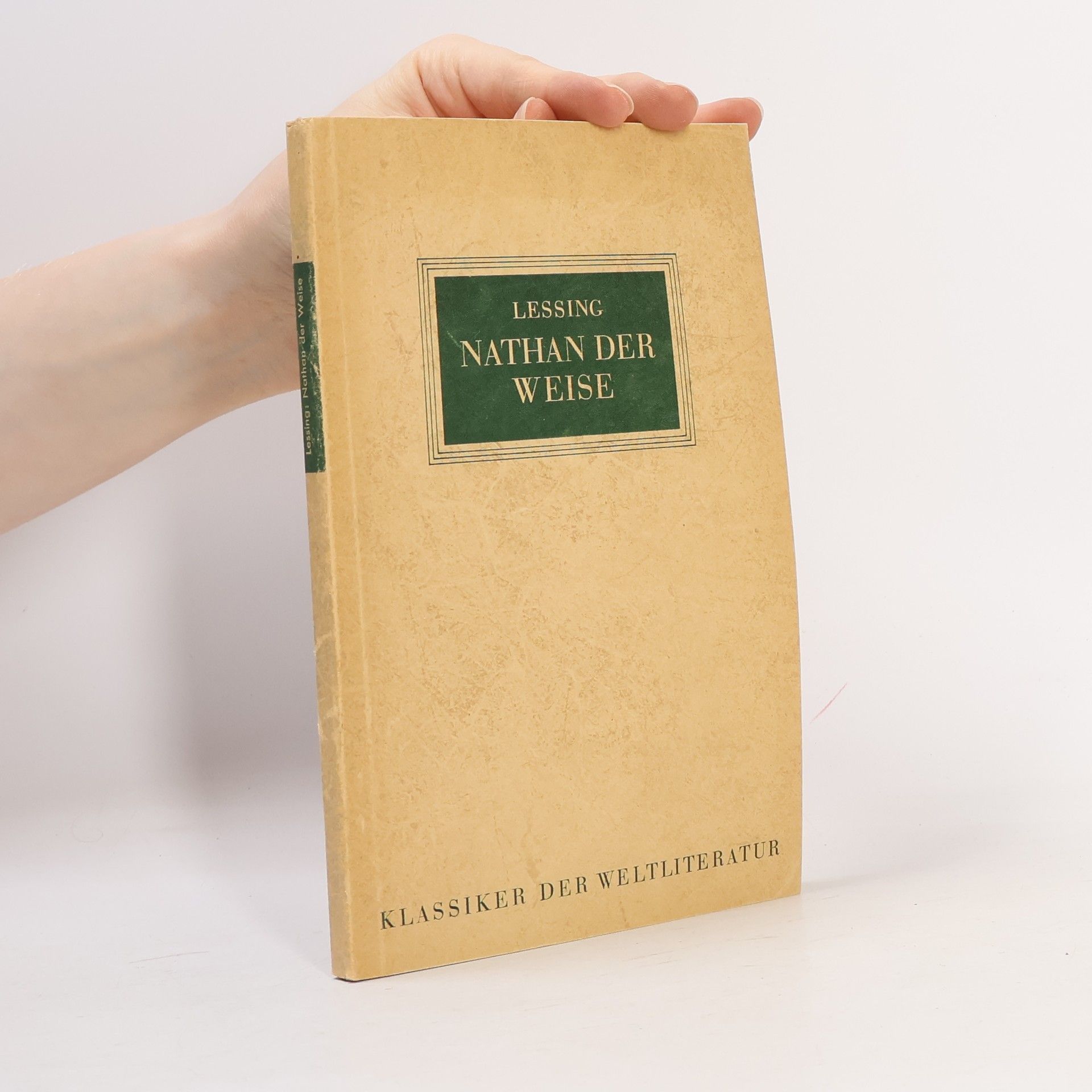 Gotthold Ephraim Lessing Nathan der Weise