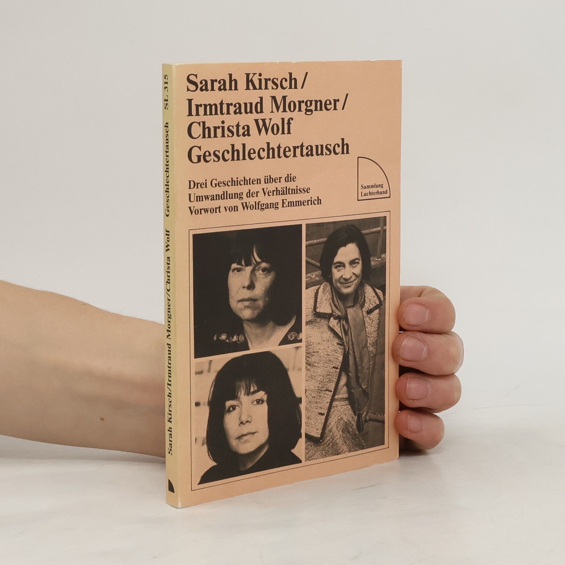 Sarah Kirsch Geschlechtertausch: Drei Geschichten über die Umwandlung der Verhältnisse