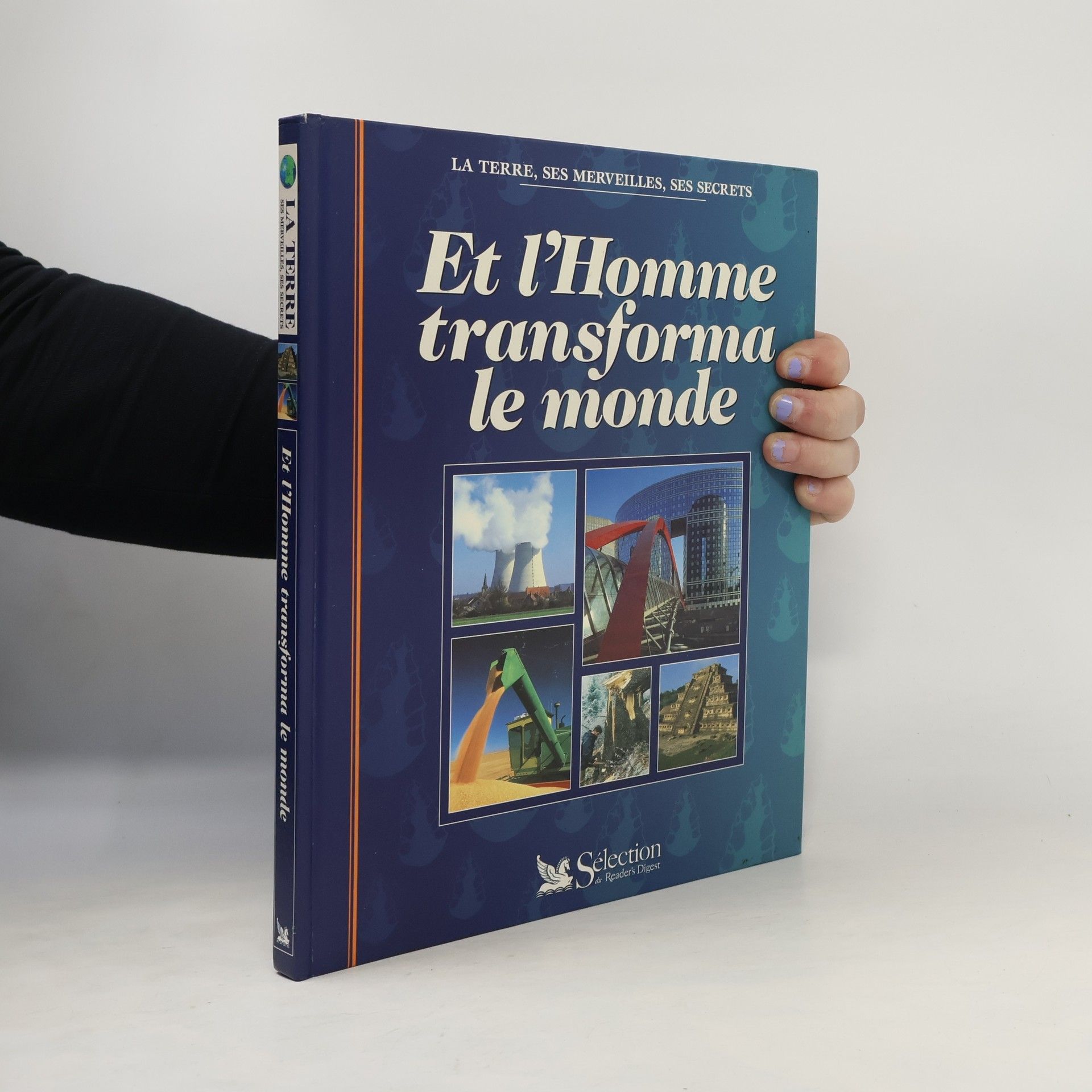 Collectif d'auteurs Et l'Homme transforma le monde