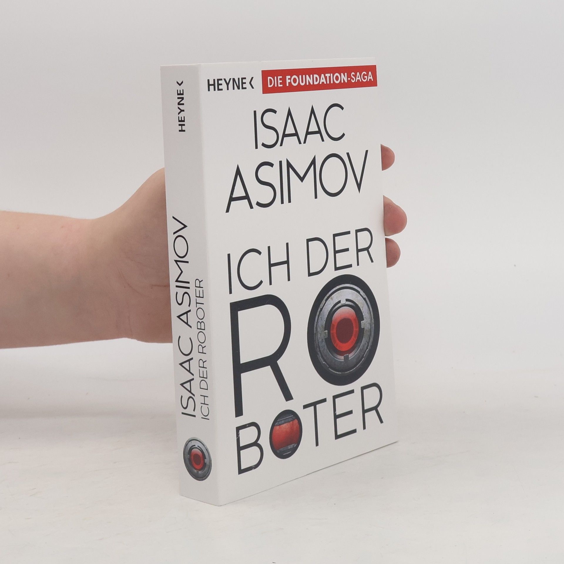 Isaac Asimov Ich, der Roboter