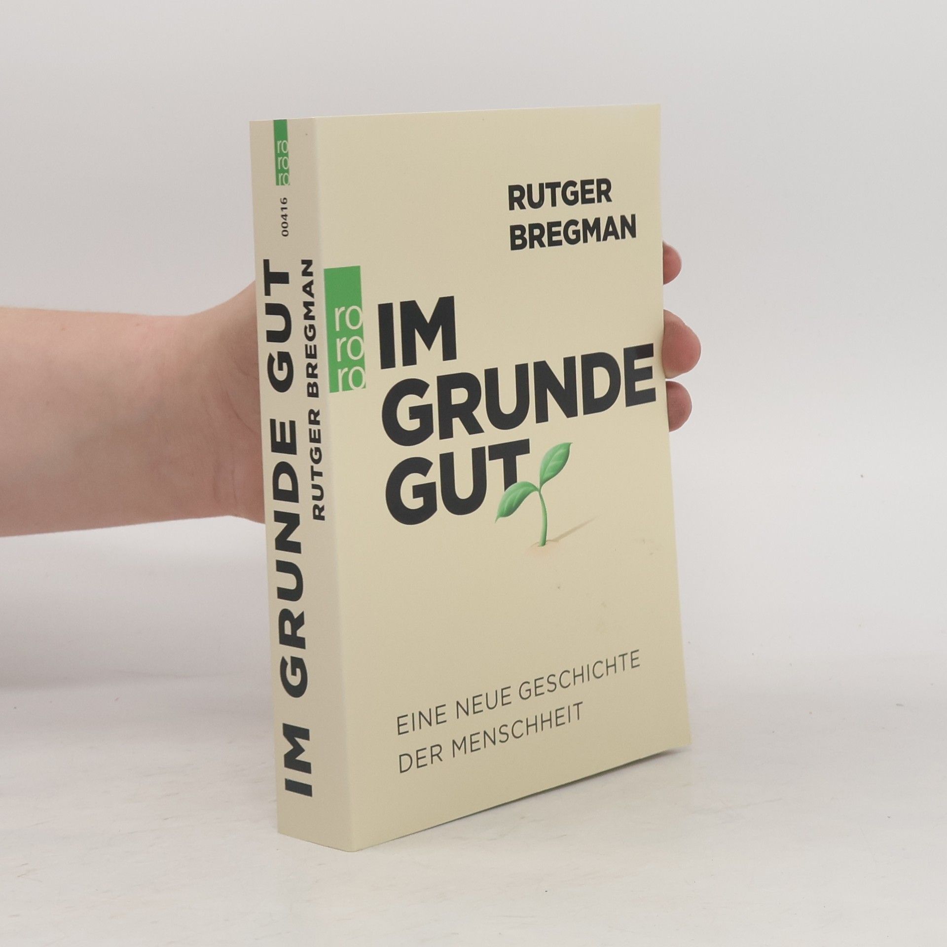 Rutger Bregman Im Grunde gut