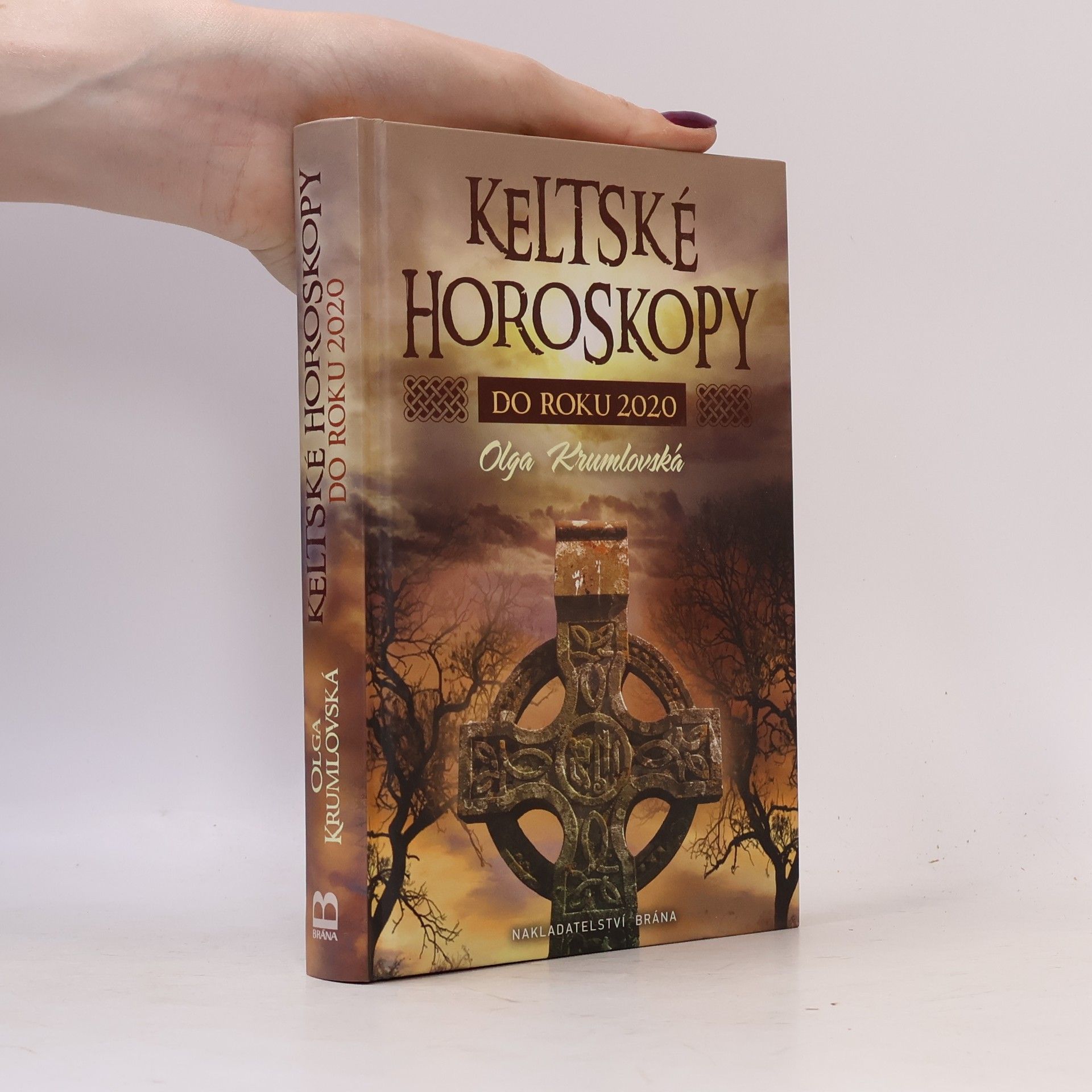Olga Krumlovská Keltské horoskopy : do roku 2020