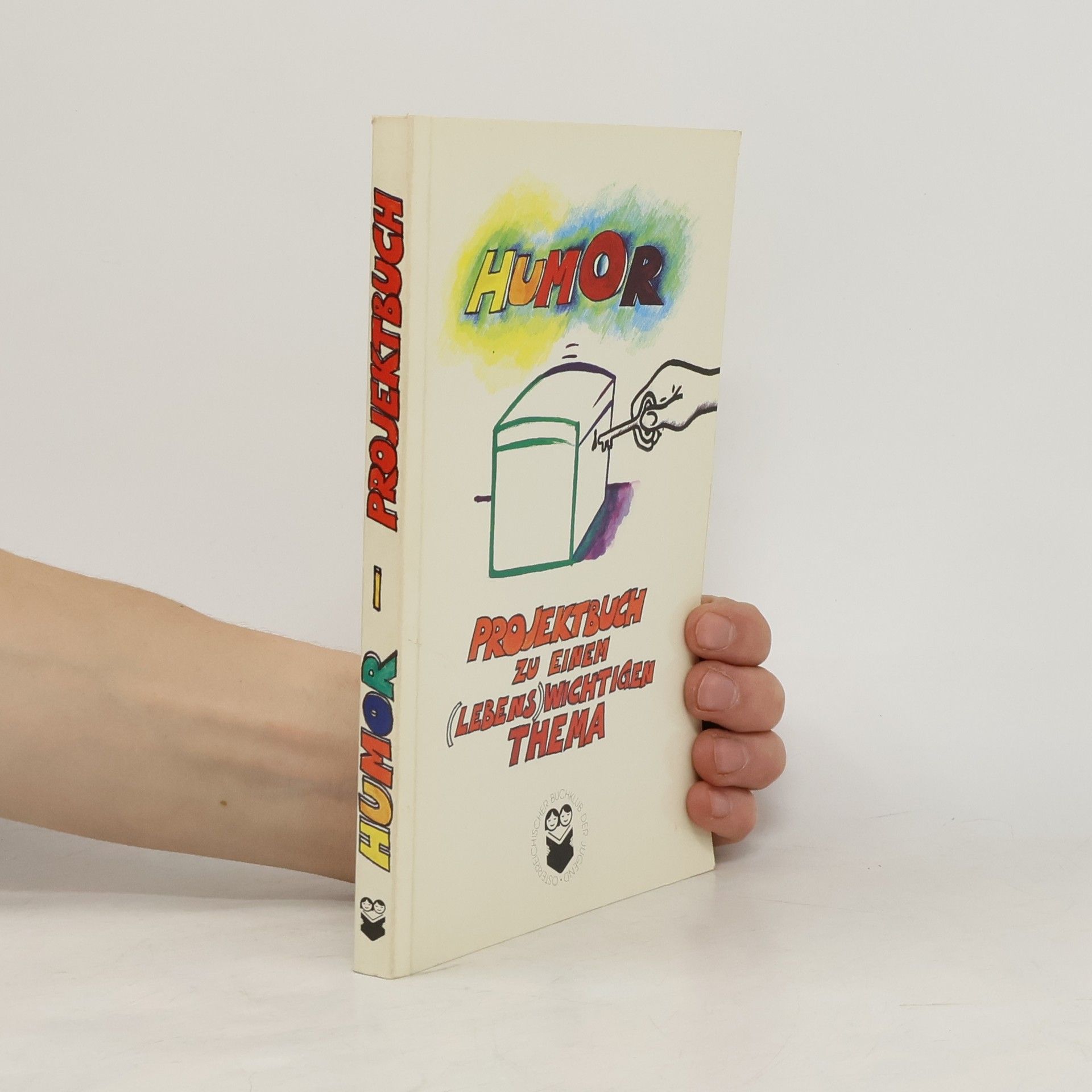 Auteurscollectief Humor - Projektbuch zu einem (lebens)wichtigen Thema