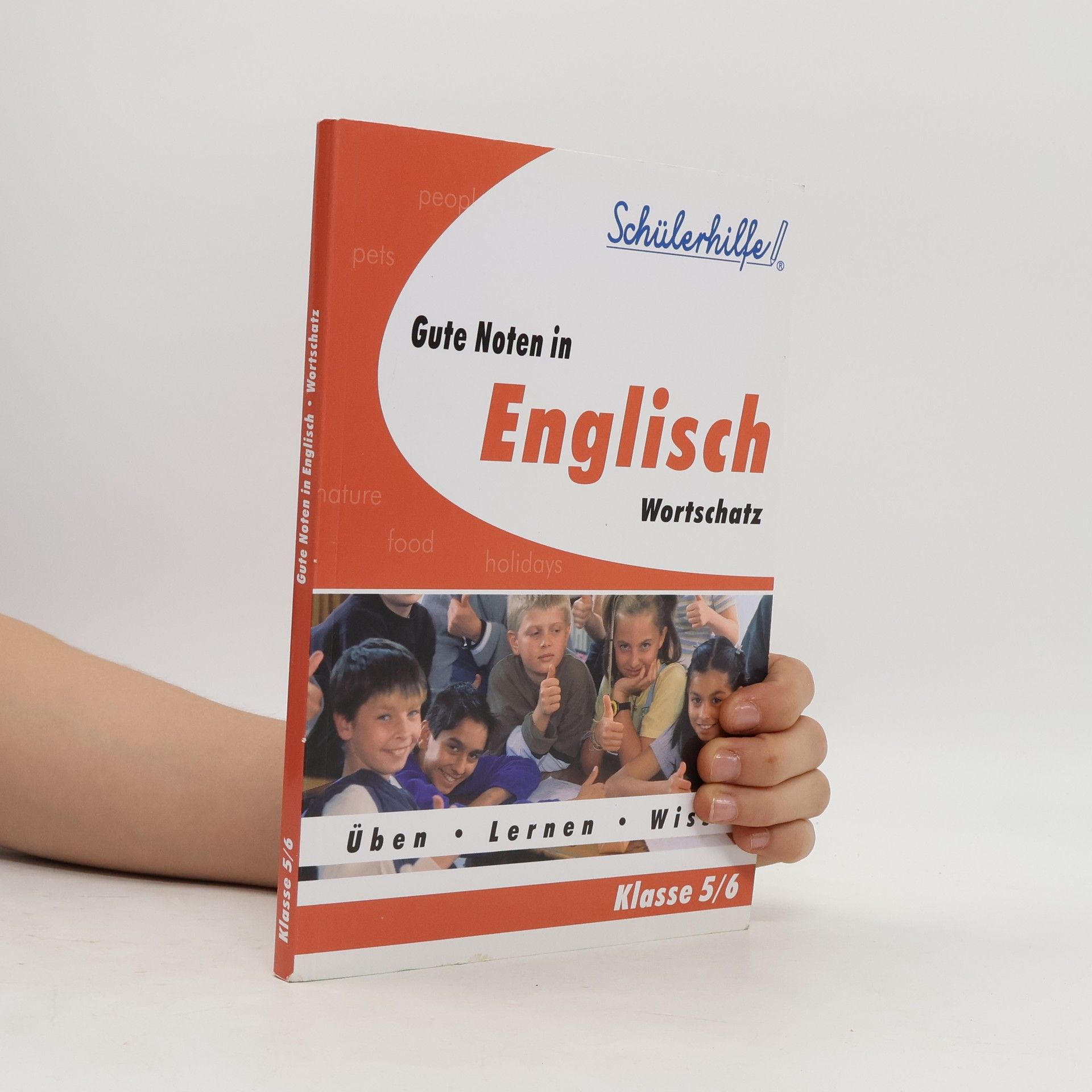Collectif d'auteurs Gute Noten in Englisch Wortschatz. Klasse 5/6