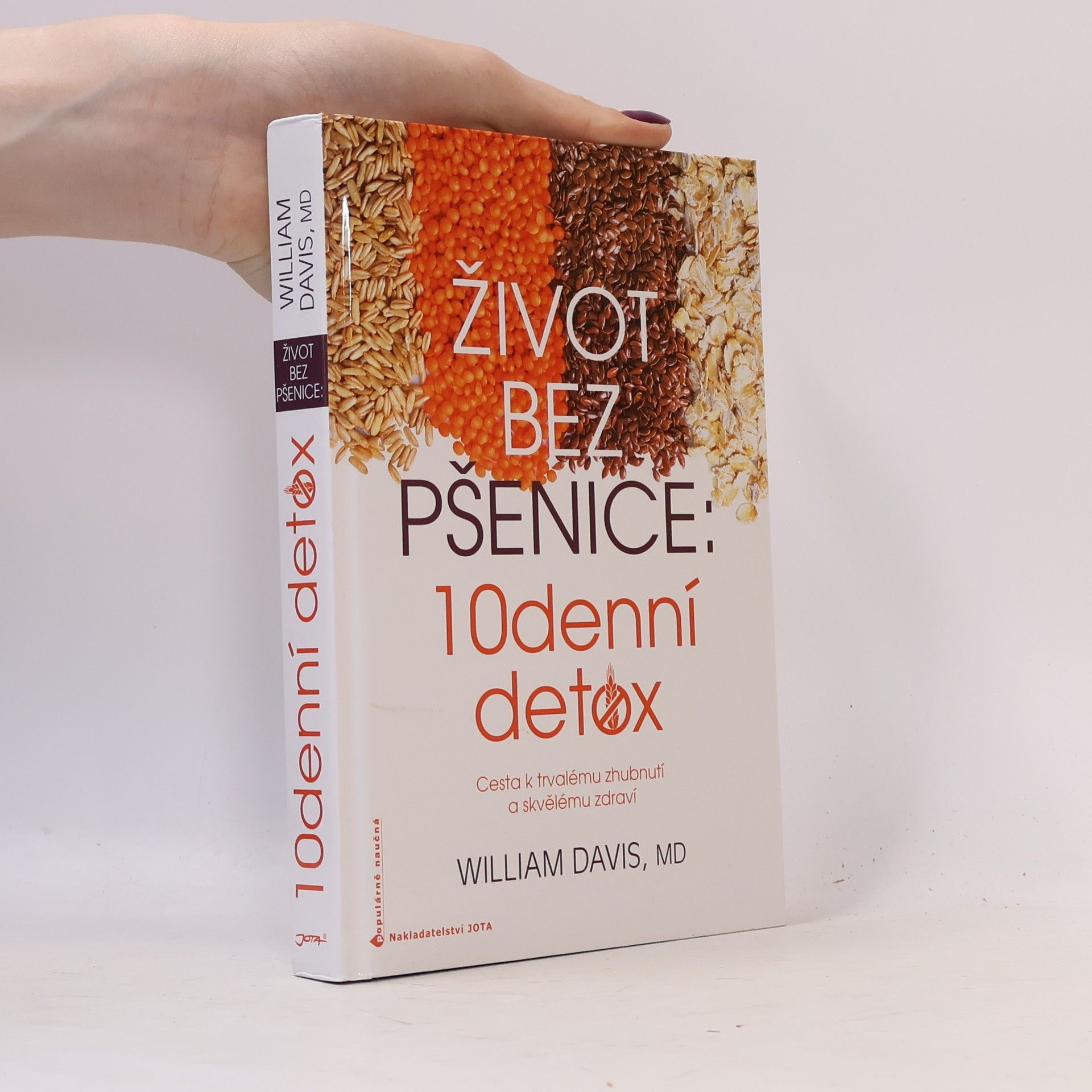 William Davis Život bez pšenice: 10denní detox