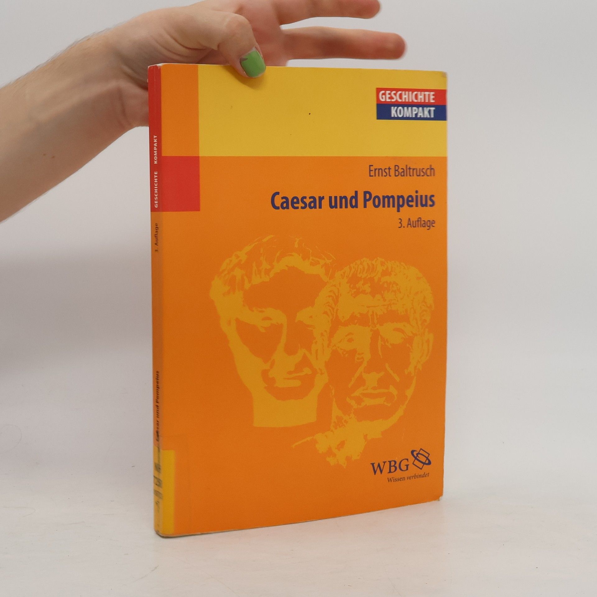 Ernst Baltrusch Caesar und Pompeius - 3. Auflage