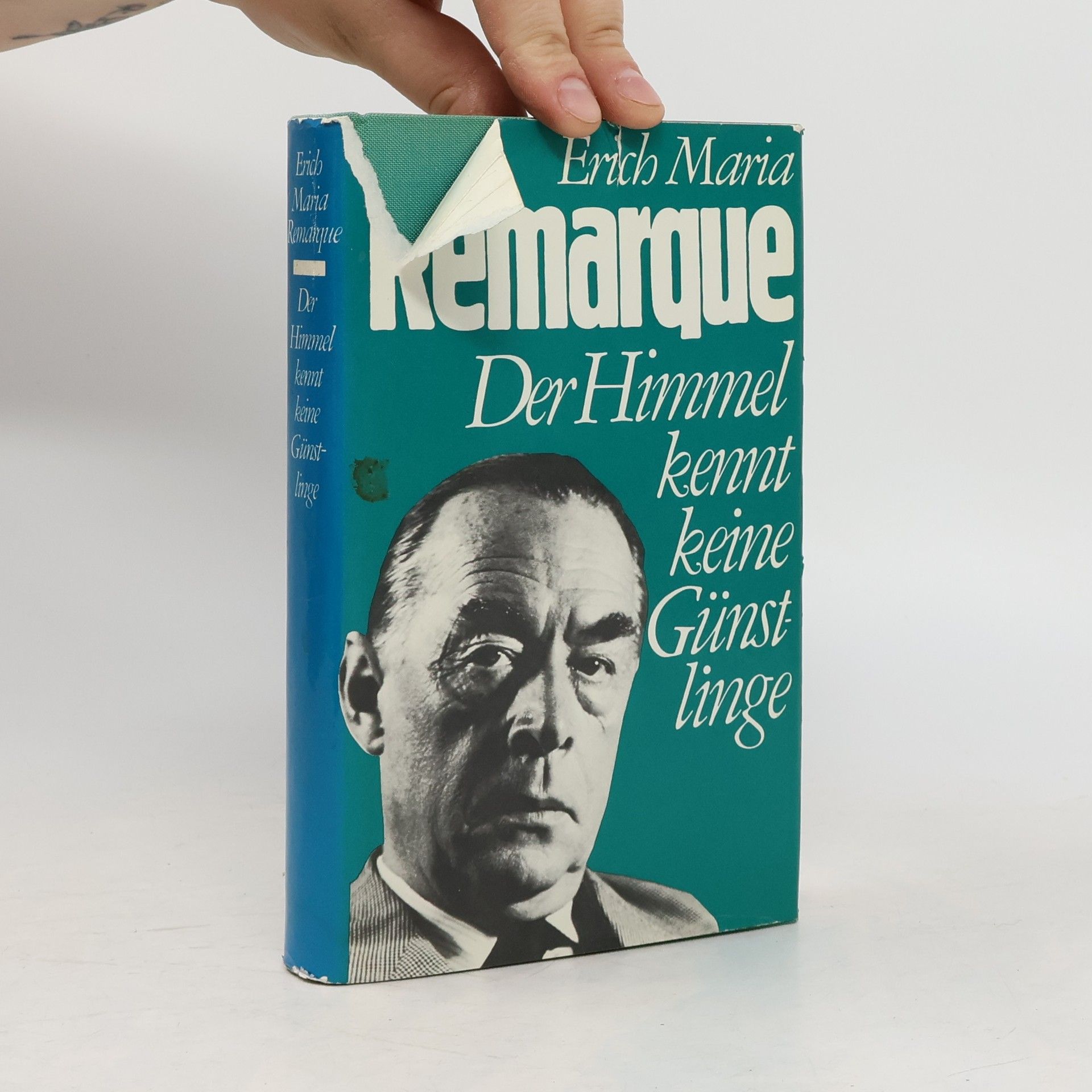 Erich Maria Remarque Der Himmel kennt keine Günstlinge