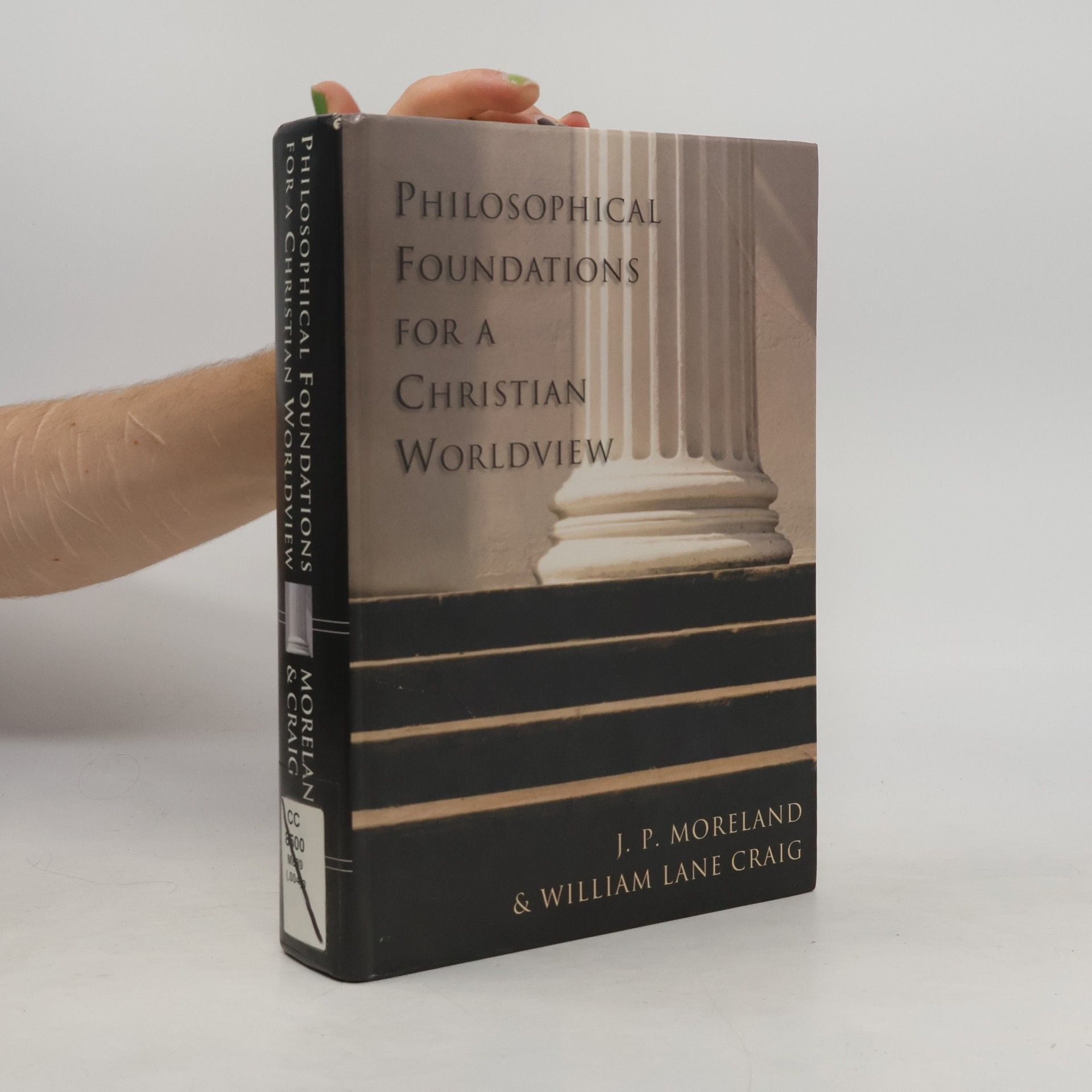 William Lane Craig Philosophical foundations for a Christian worldview