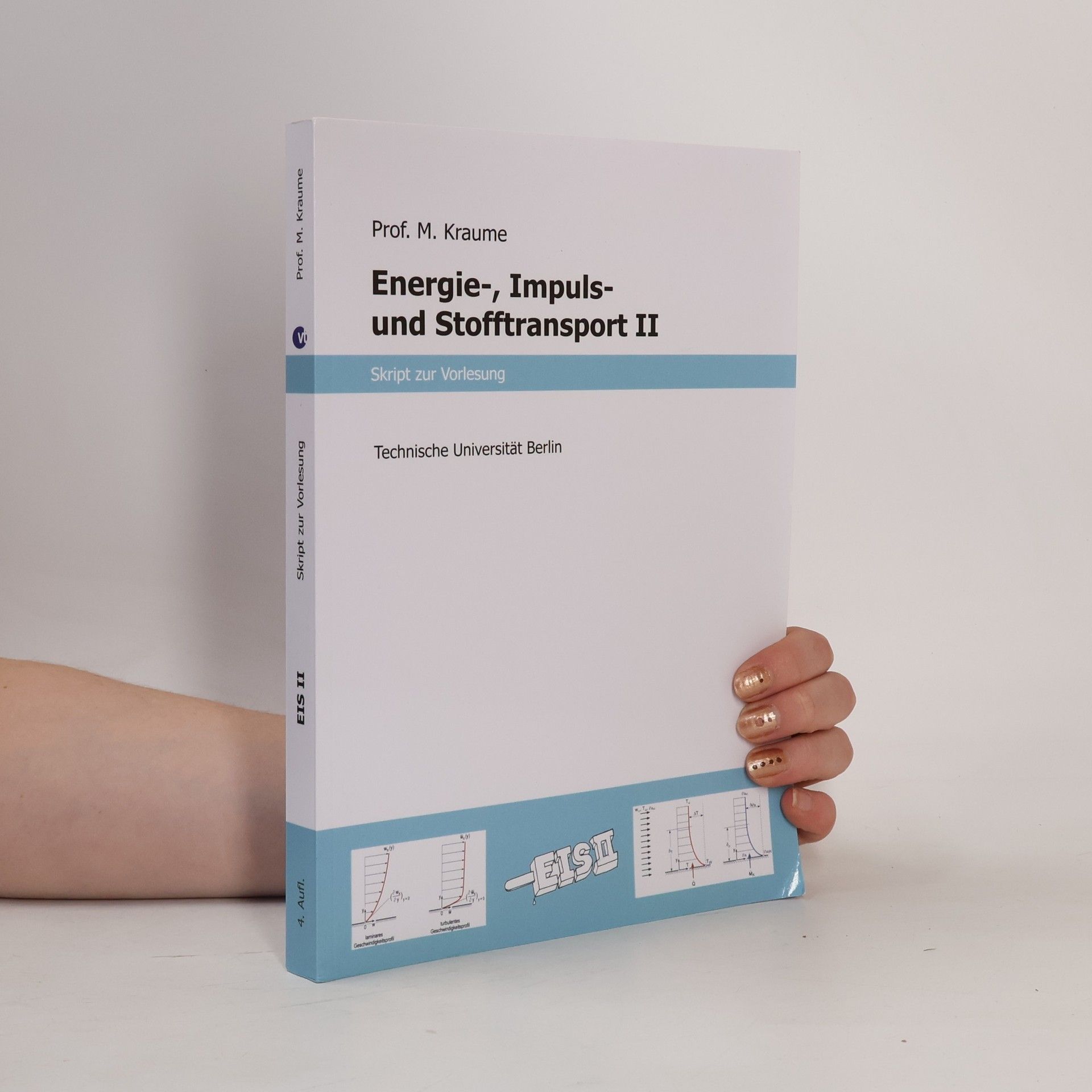 M. Kraume Energie-, Impuls- und Stofftransport II