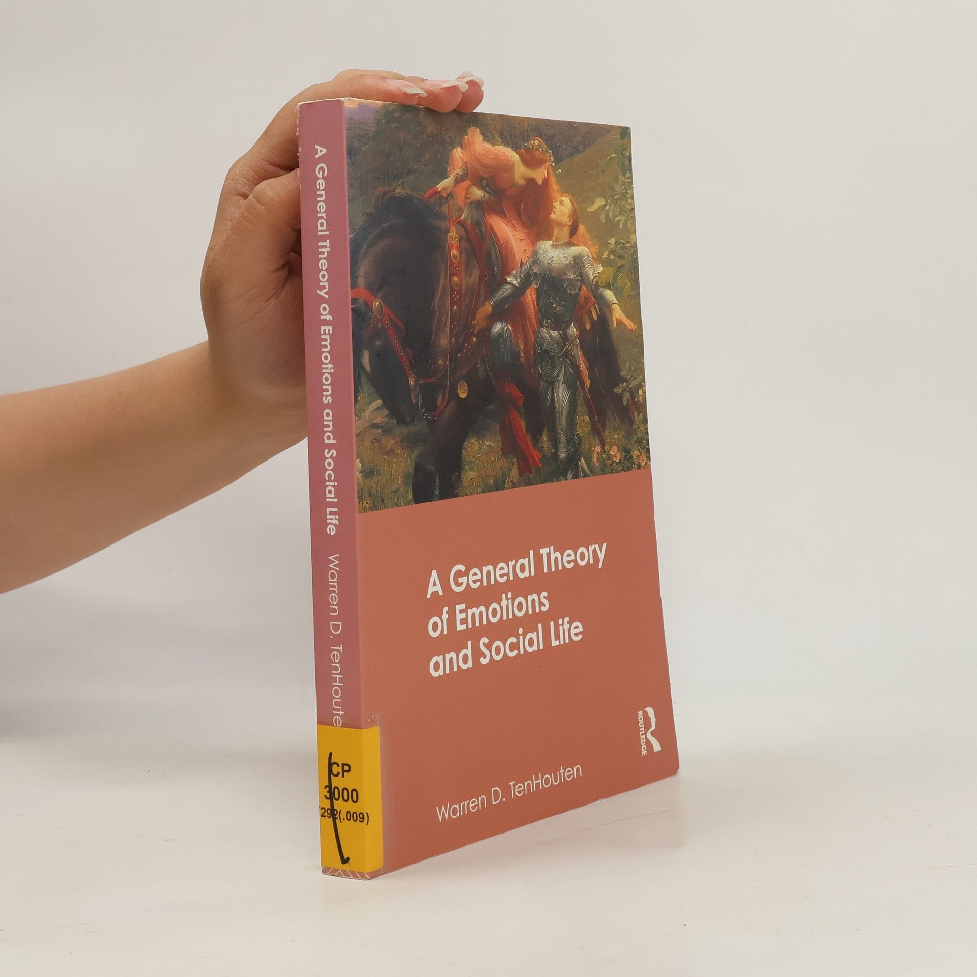 Warren D. TenHouten A General Theory of Emotions and Social Life