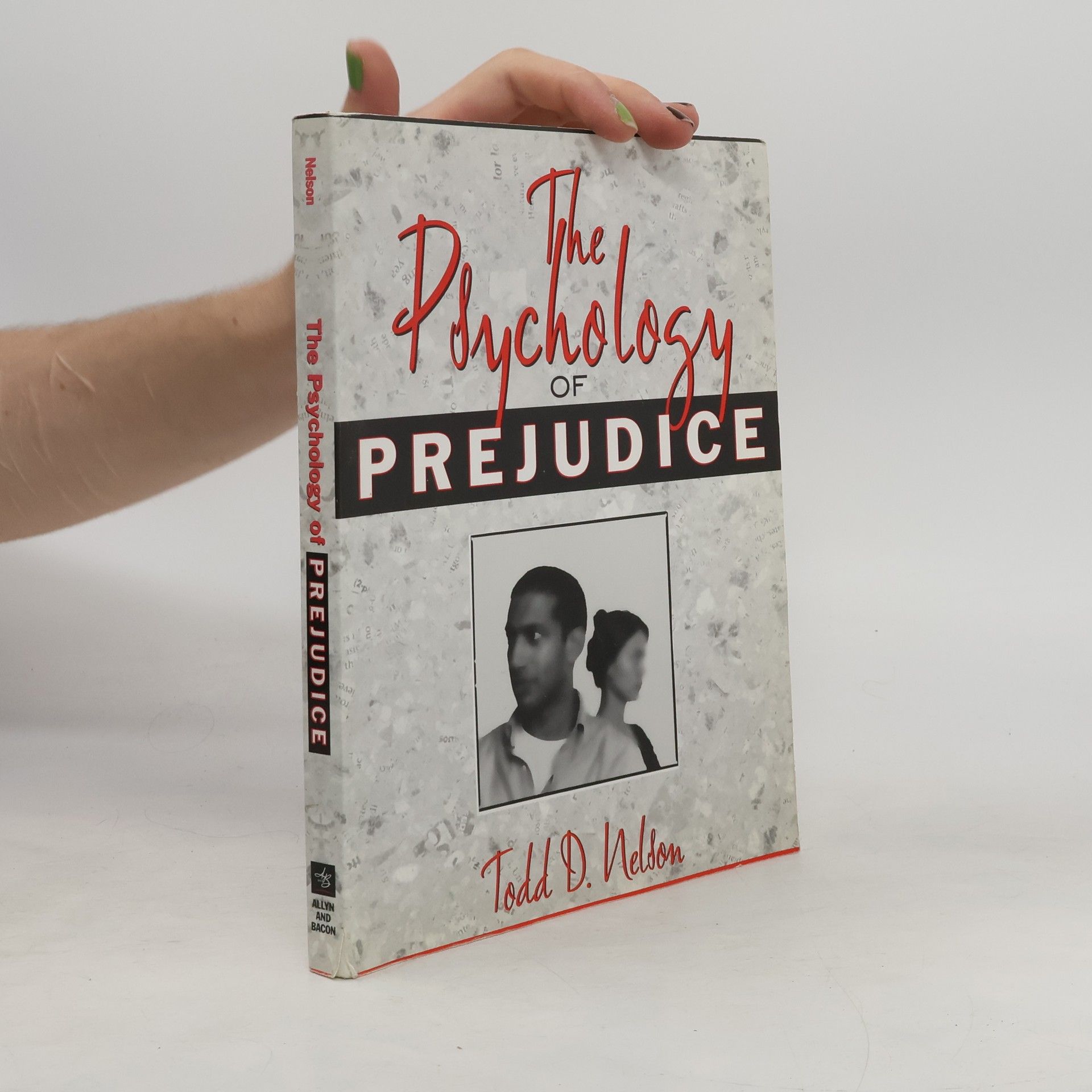 Todd D. Nelson The Psychology of Prejudice