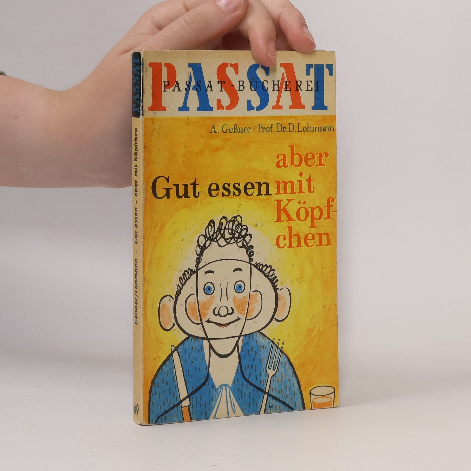 Adelheid Gessner Gut essen - aber mit Köpfchen