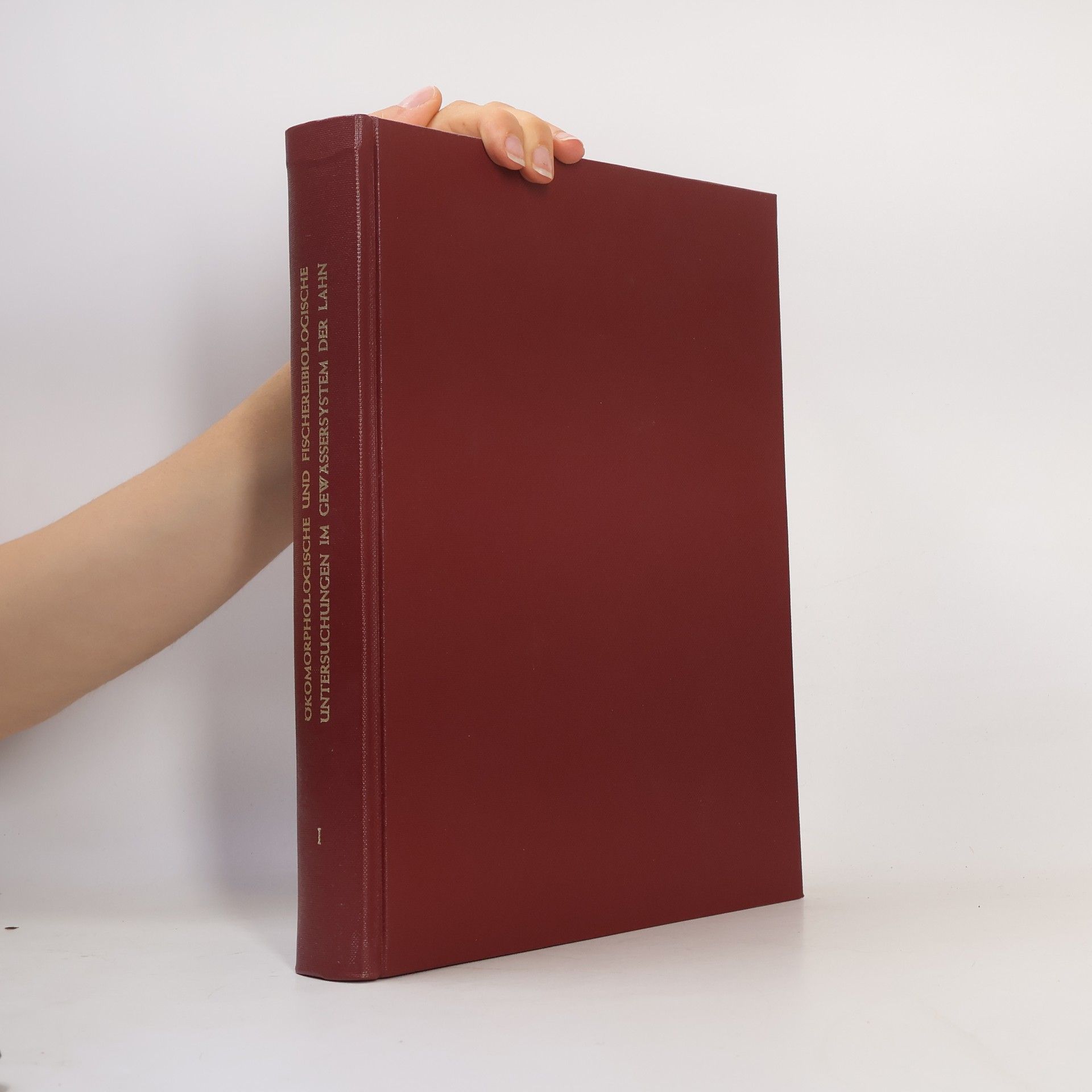 Autorenkollektiv Ökomorphologische und fischereibiologische Untersuchungen der Lahn 1