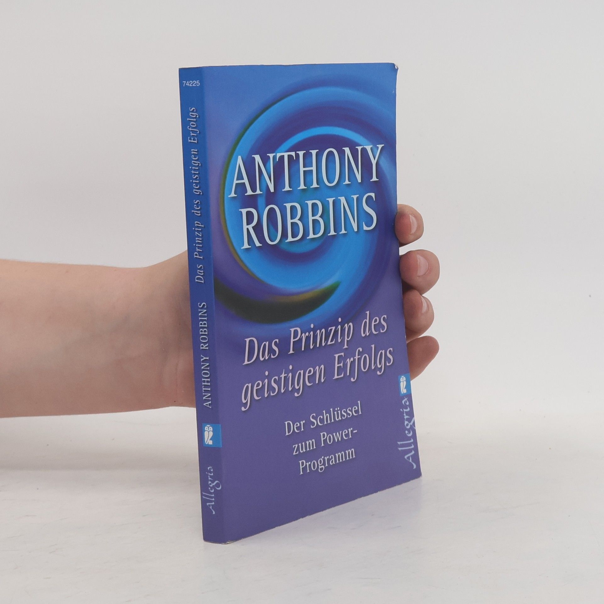 Tony Robbins Das Prinzip des geistigen Erfolgs