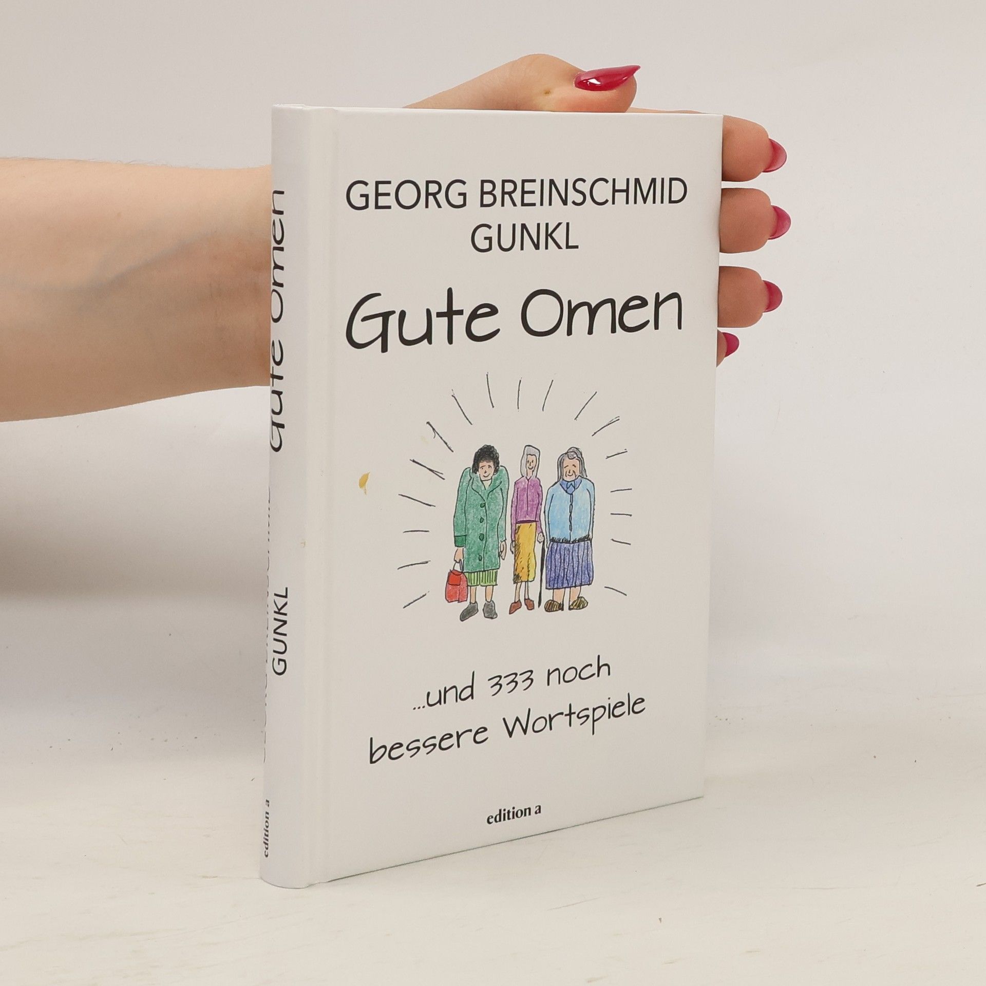 Georg Breinschmid Gunkl Gute Omen